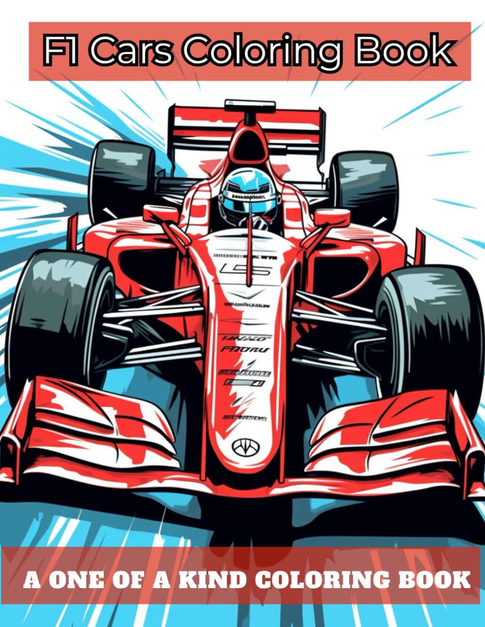 Libro: F1 Cars Coloring Book: 30 Full Page Illustrations featuring Formula Cars For Ages 8 years to Adult (Racing Car Coloring Books)