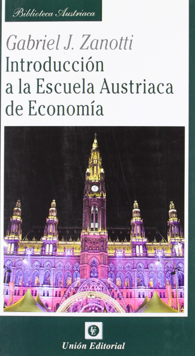 Libro: Introducción a la Escuela Austriaca de Economía (Biblioteca Austriaca)