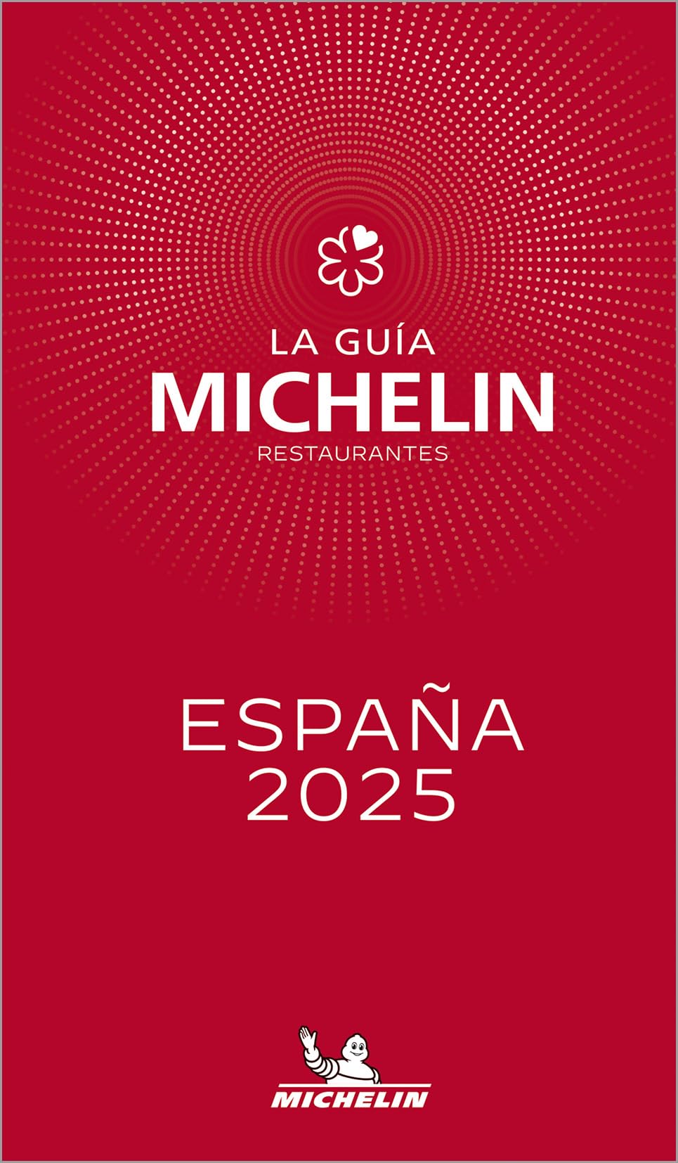 Libro: GUIA ROJA ESPA?A, LA. RESTAURANTES 2025 60004: Espana 2025 (GUIA ROJA MICHELIN)