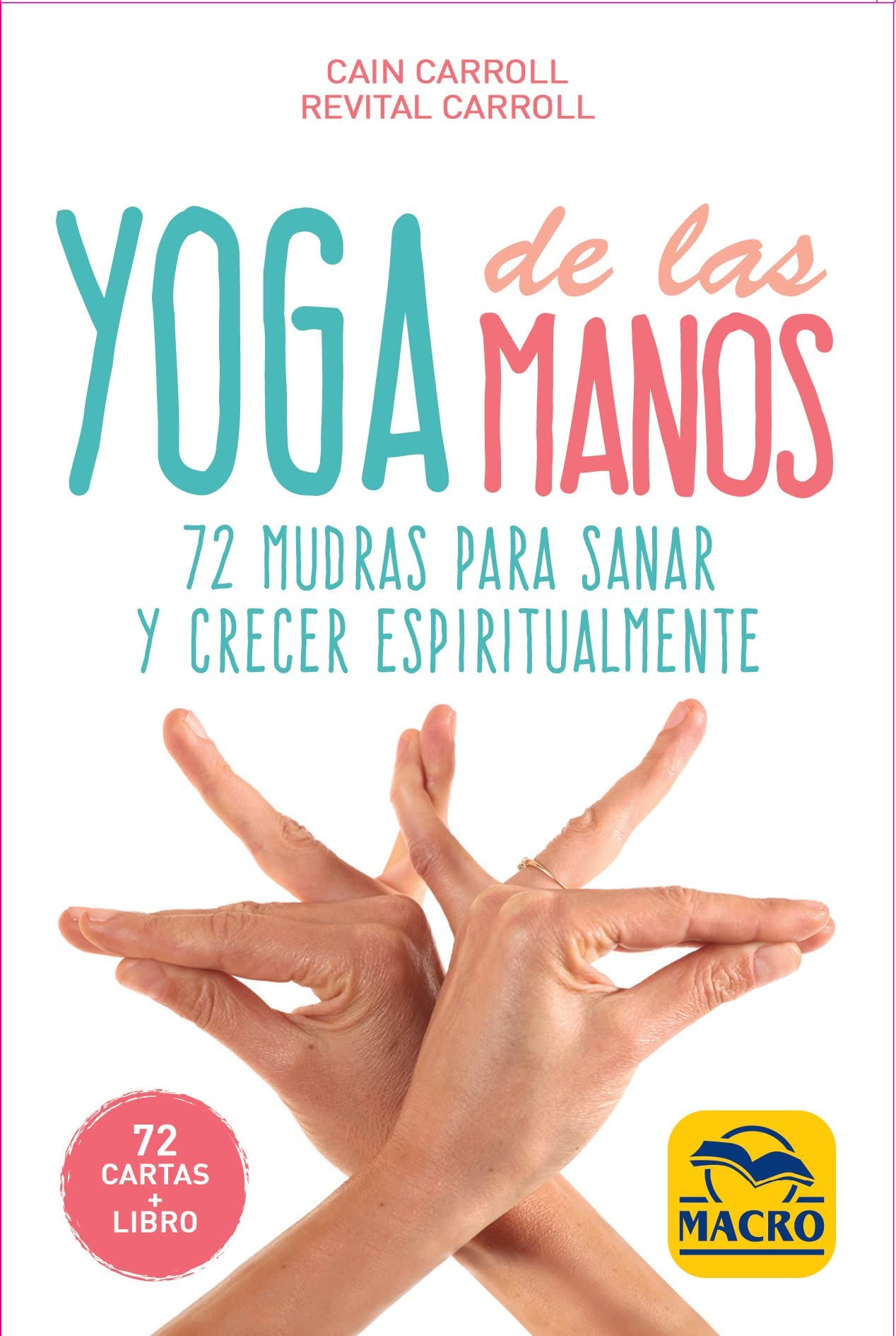 Libro: Yoga de las Manos - Cartas: 72 Mudras para sanar y crecer espiritualmente: 5