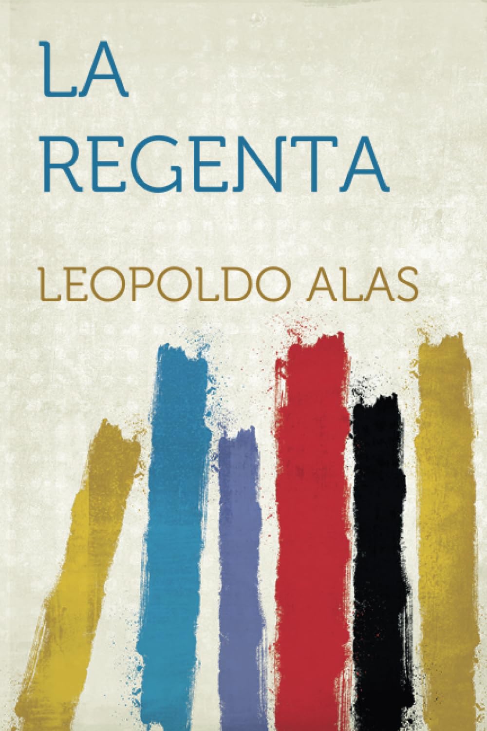 Libro: La Regenta (Spanish Edition)