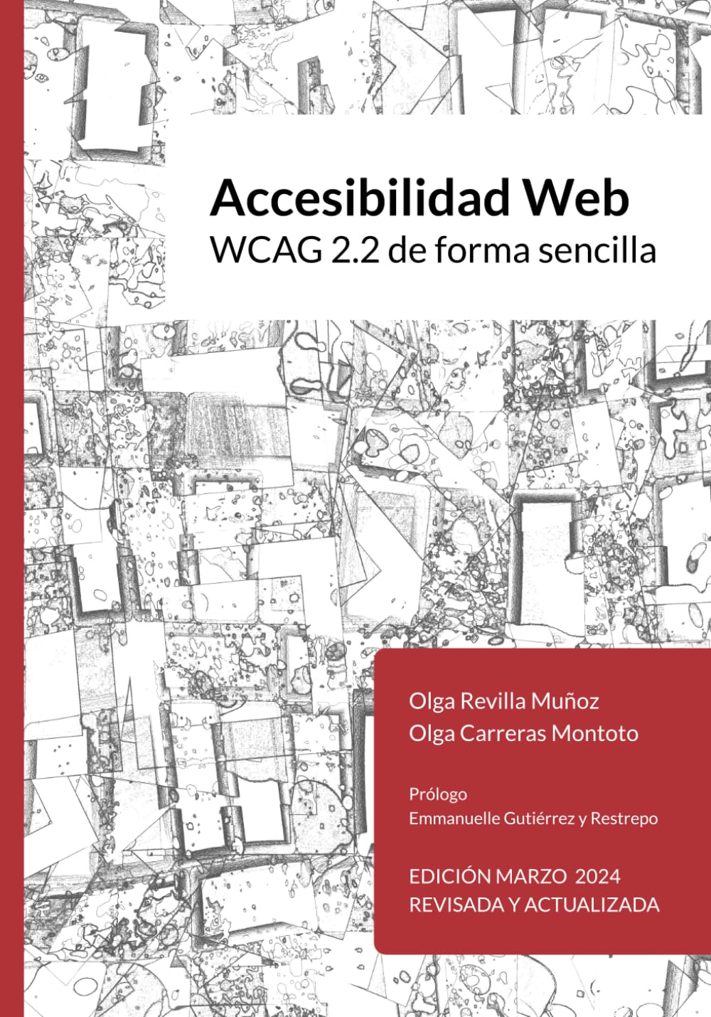 Libro: Accesibilidad Web.: WCAG 2.2 de forma sencilla (Spanish Edition)