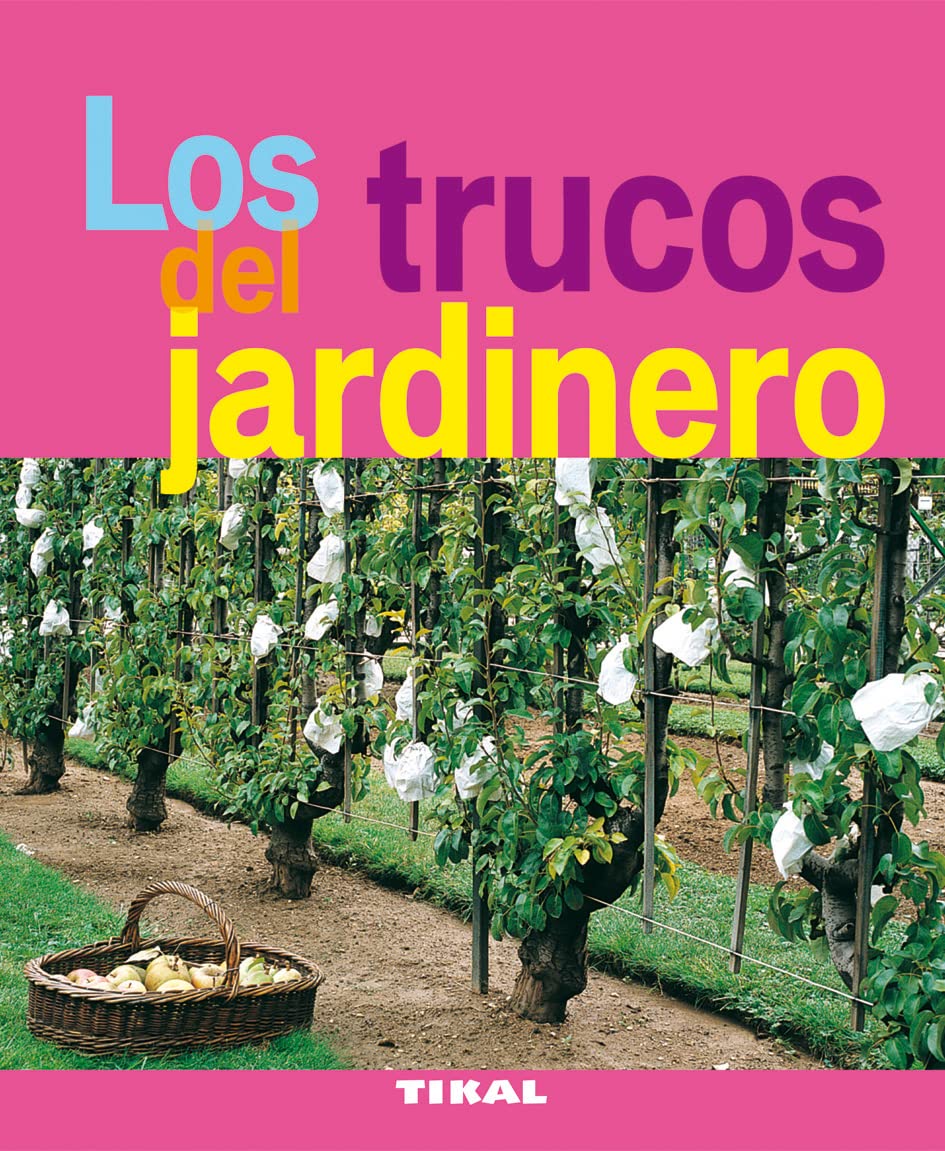 Libro: Trucos Del Jardinero (Jardineria Y Plantas)
