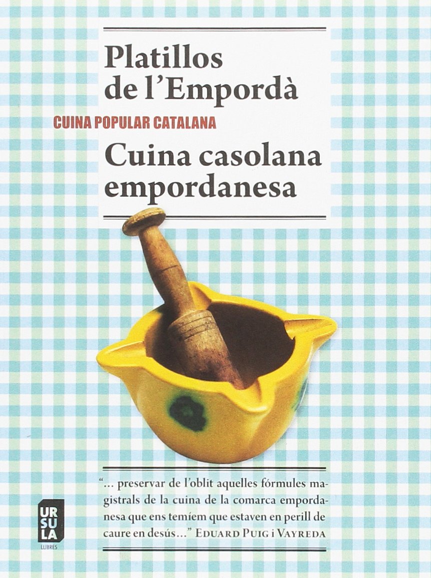 Libro: Platillos de l'Empordà i Cuina casolana empordanesa.Cuina popular catalana (SIN COLECCION)