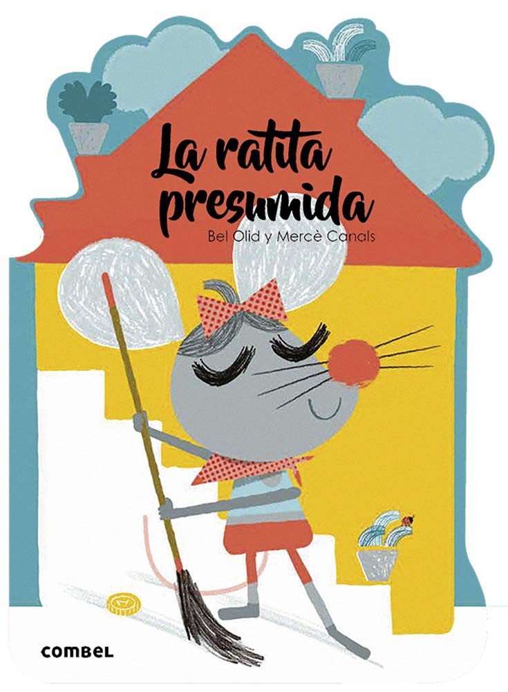 Libro: La ratita presumida: 9 (¡Qué te cuento!)