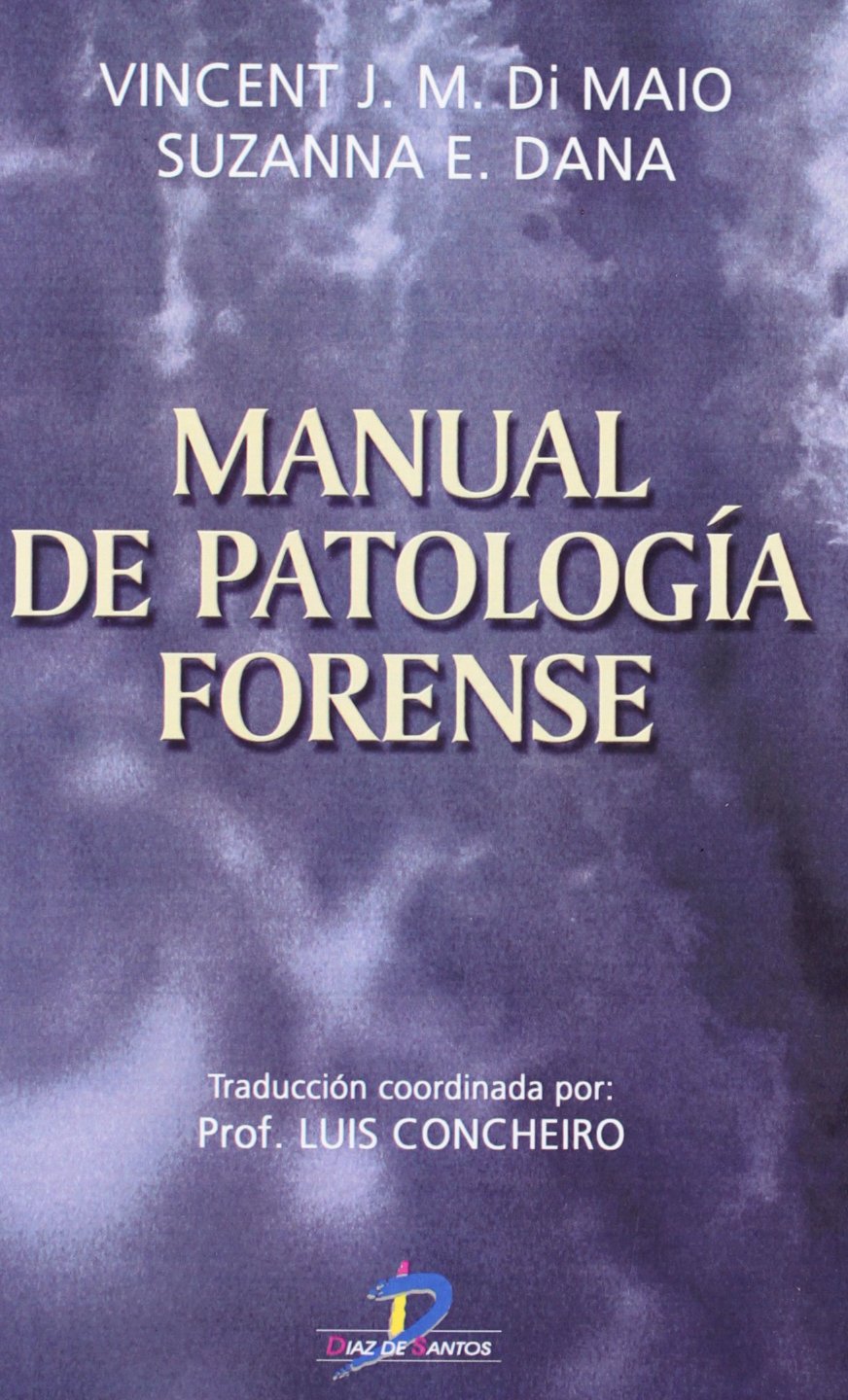 Libro: Manual de patología forense (Spanish Edition)