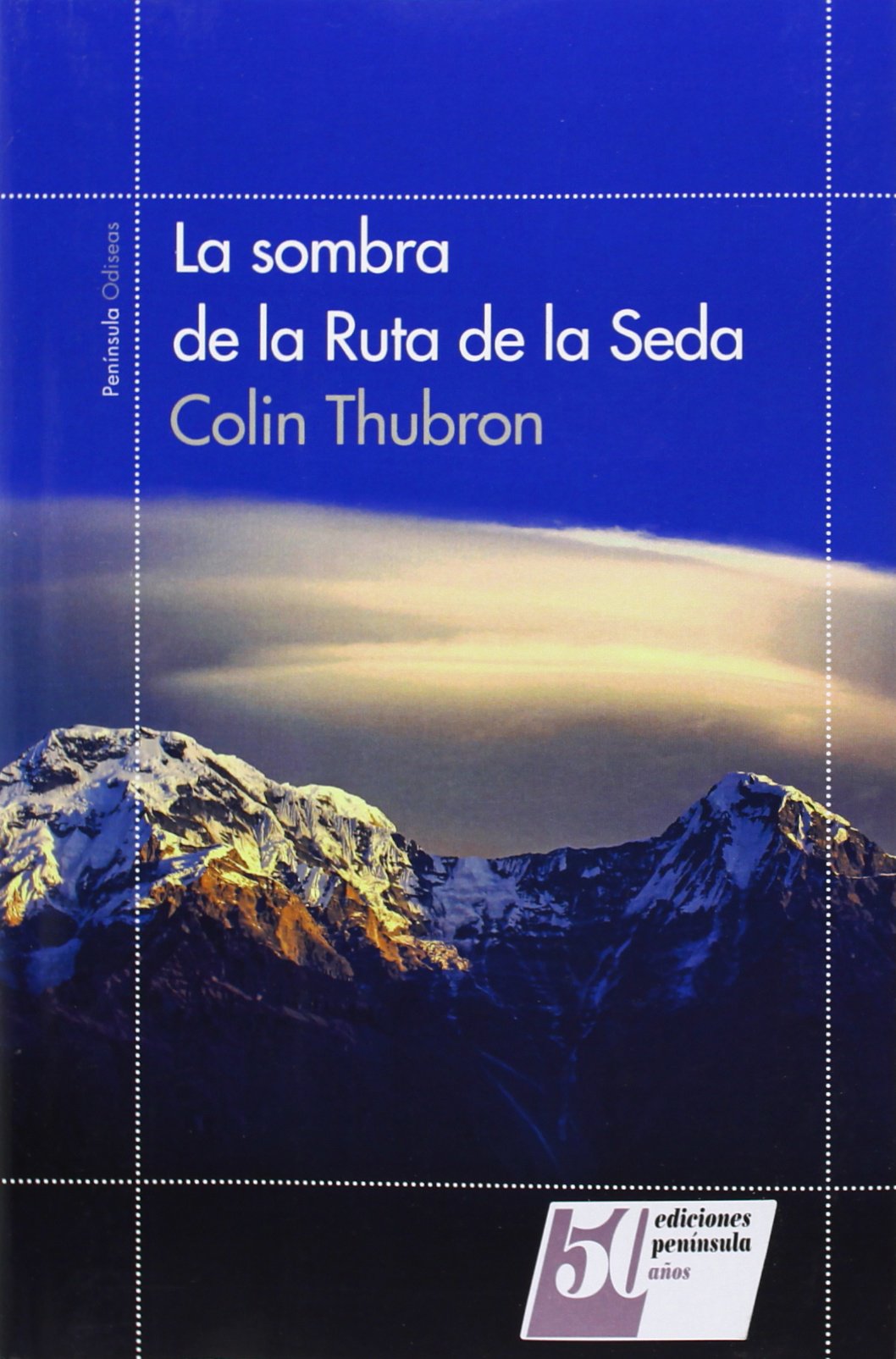 Libro: La sombra de la Ruta de la Seda
