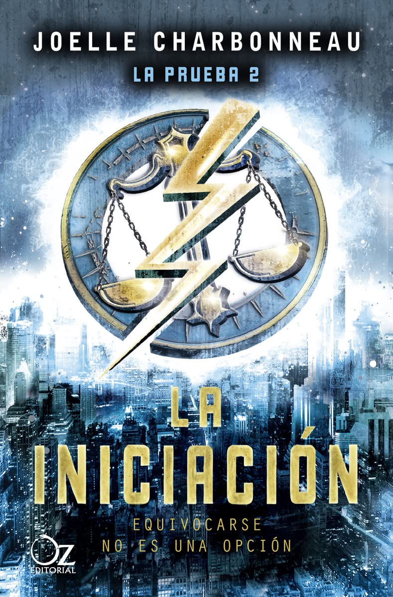 Libro: La iniciación (La prueba / The Testing, 2) (Spanish Edition)