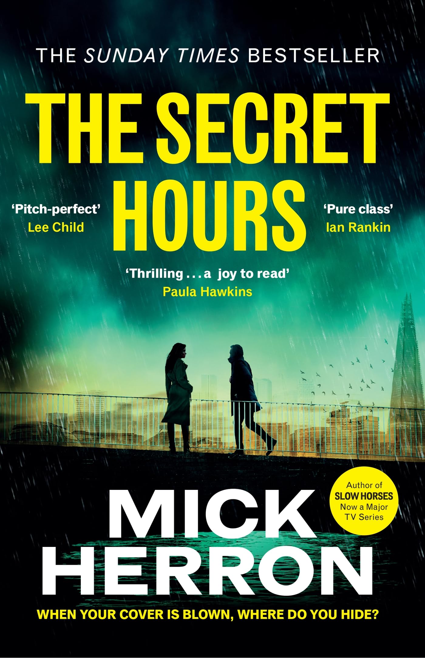 Libro: The Secret Hours: The Instant Sunday Times Bestselling Thriller from the Author of Slow Horses