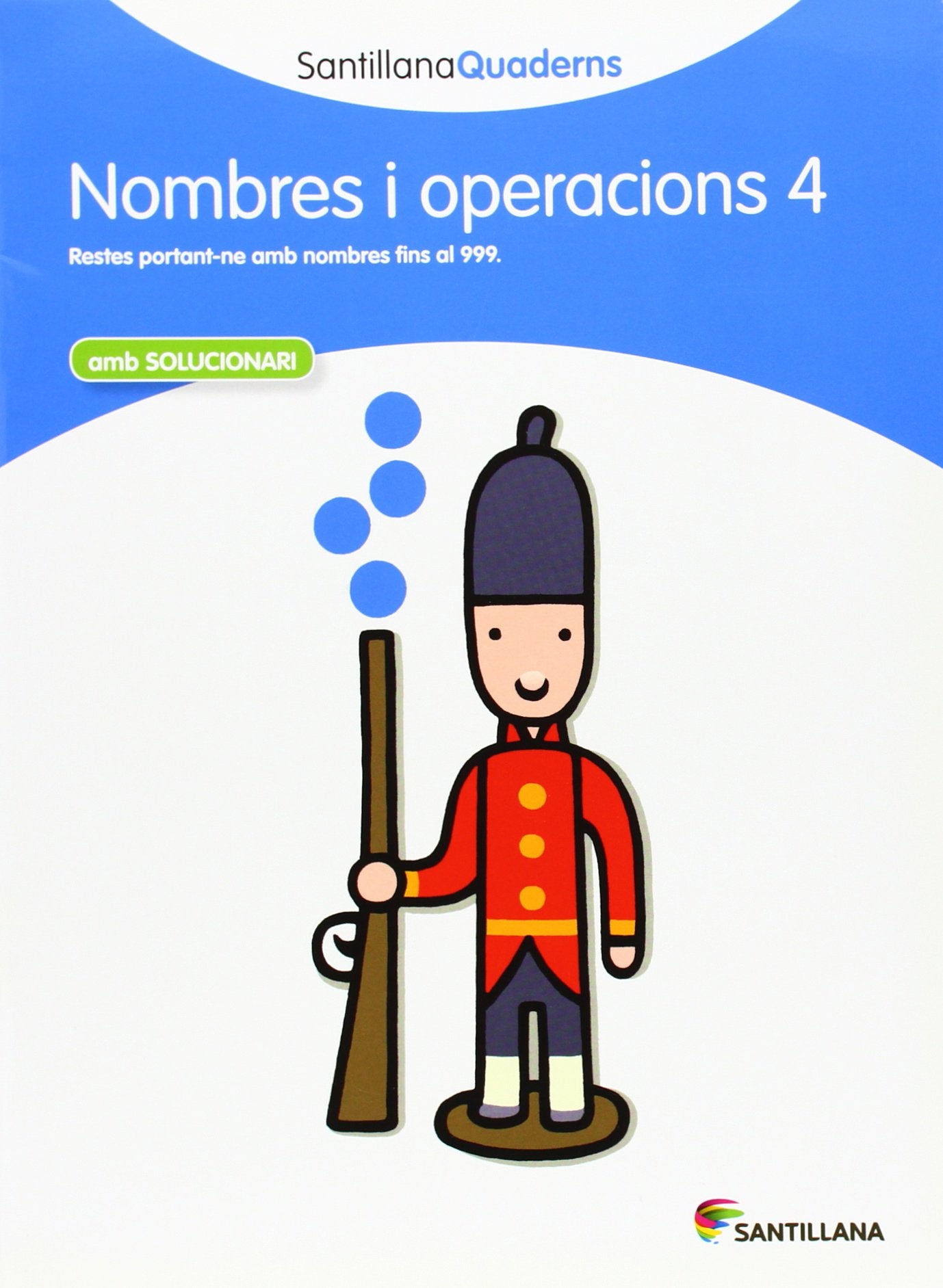 Libro: NOMBRE I OPERACIONS 4 SANTILLANA QUADERNS