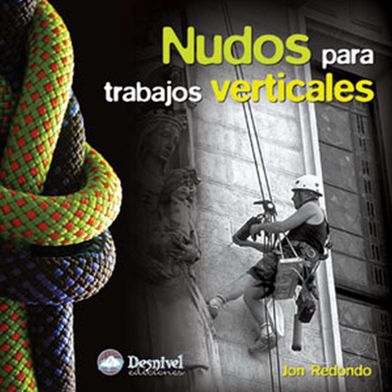 Libro: Nudos para trabajos verticales