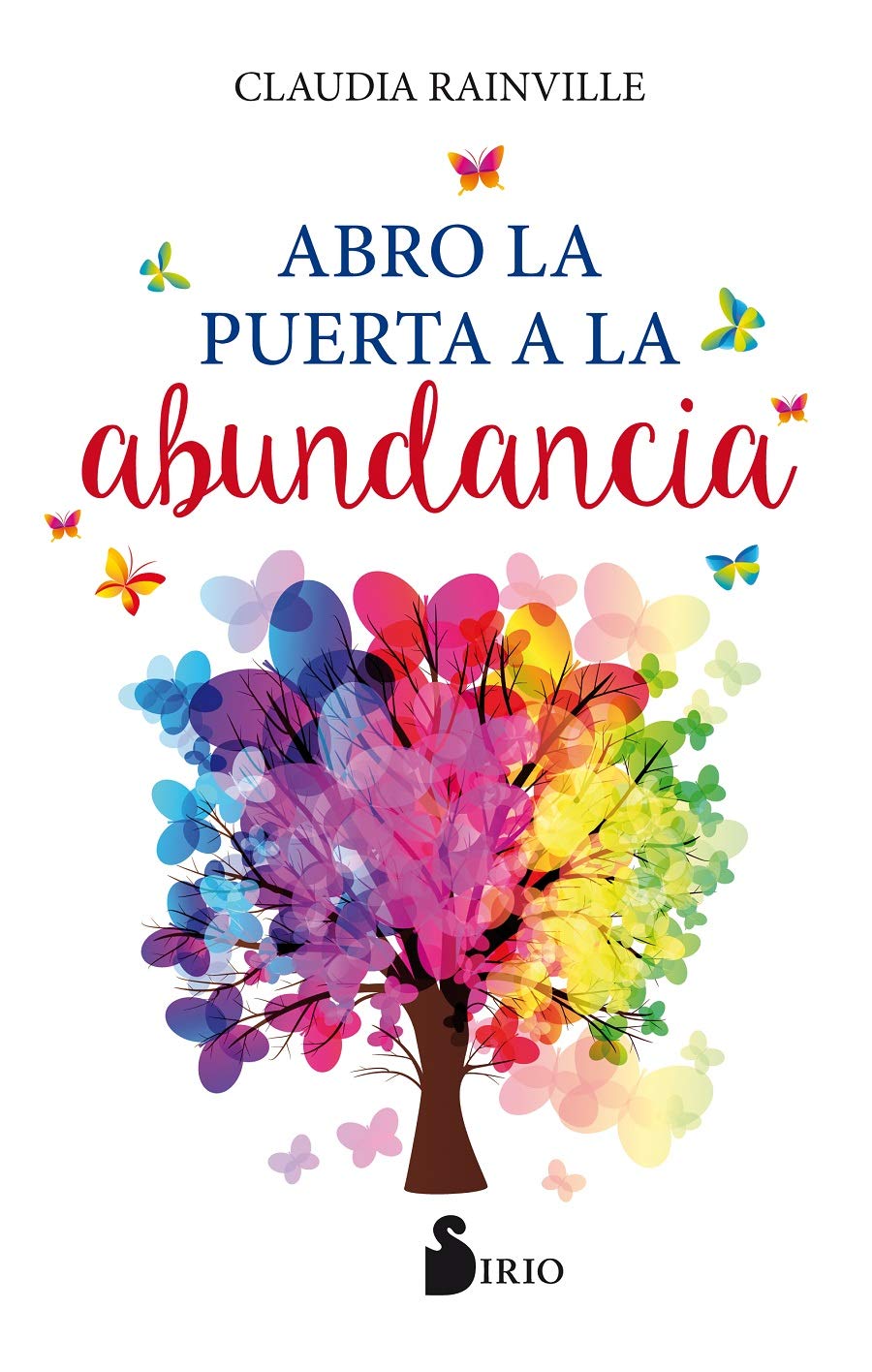 Libro: Abro la puerta a la abundancia (Spanish Edition)