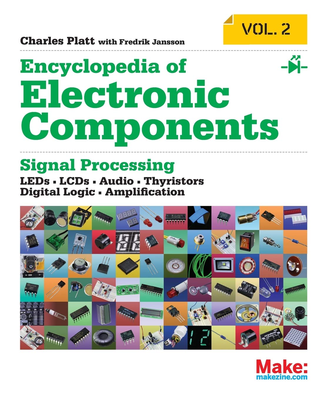 Libro: Encyclopedia of Electronic Components Volume 2: LEDs, LCDs, Audio, Thyristors, Digital Logic, and Amplification