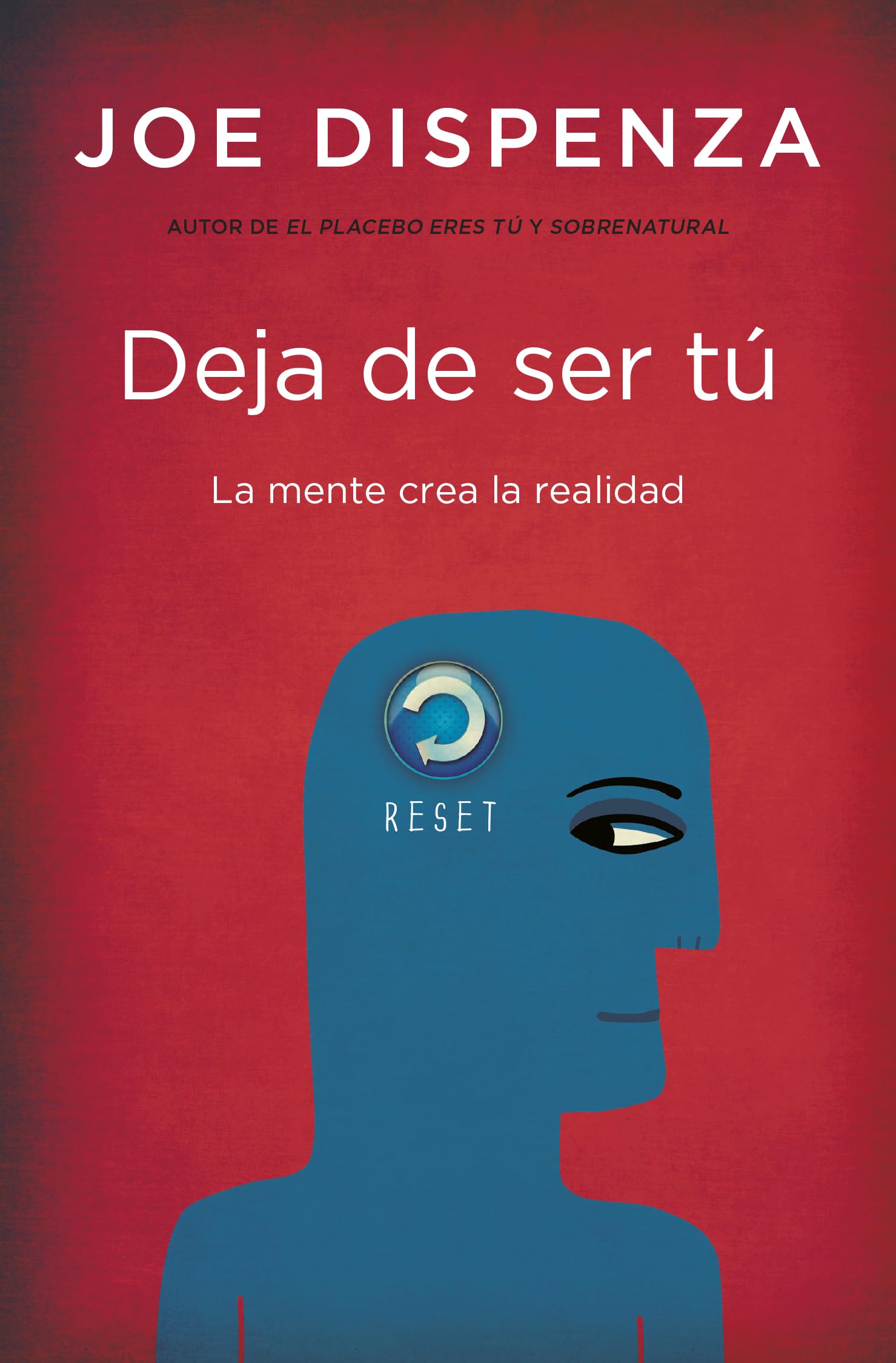 Deja de ser tú (Books4pocket crec. y salud)