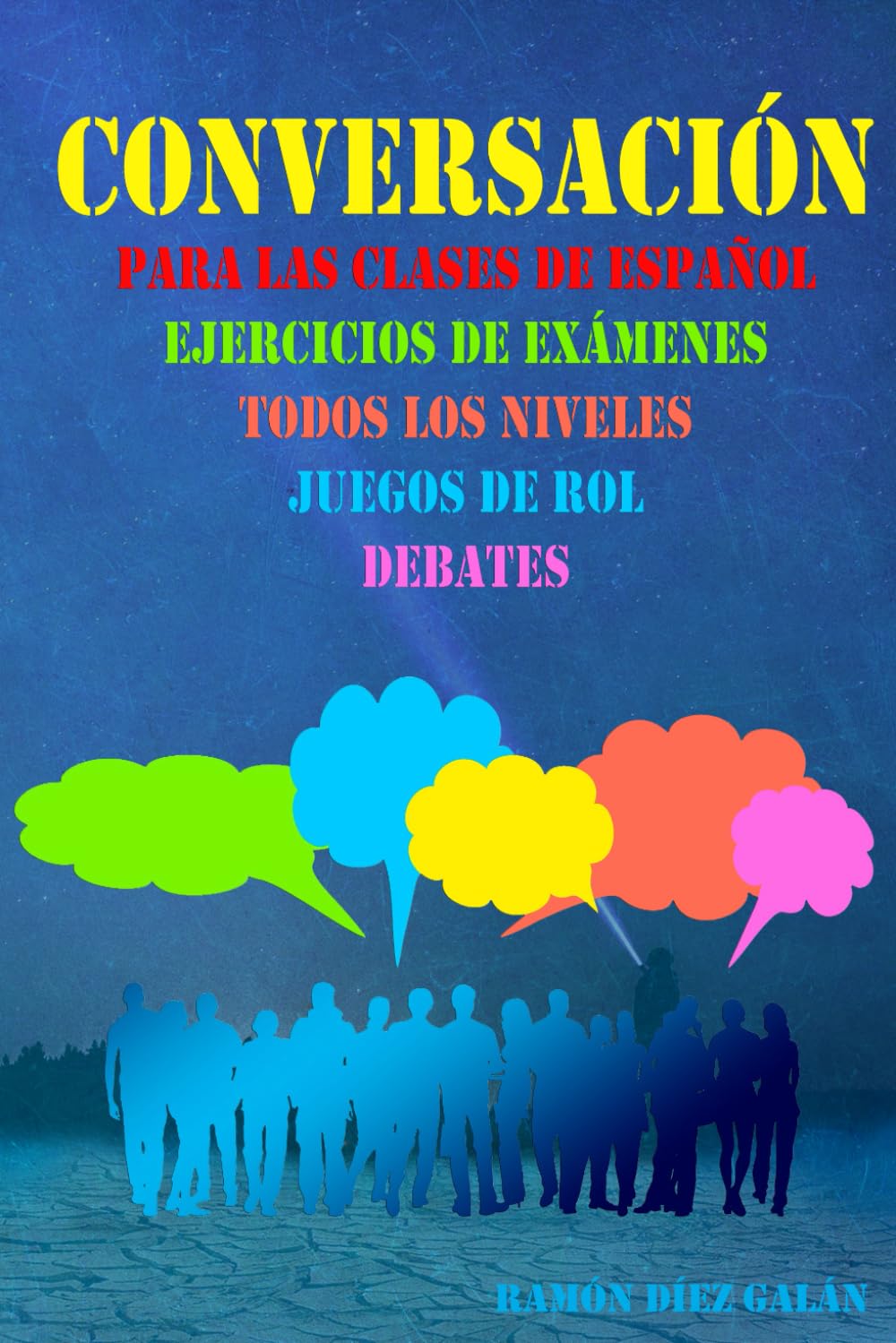 Libro: Conversación, para las clases de español: Expresión oral en español, ejercicios de conversación.
