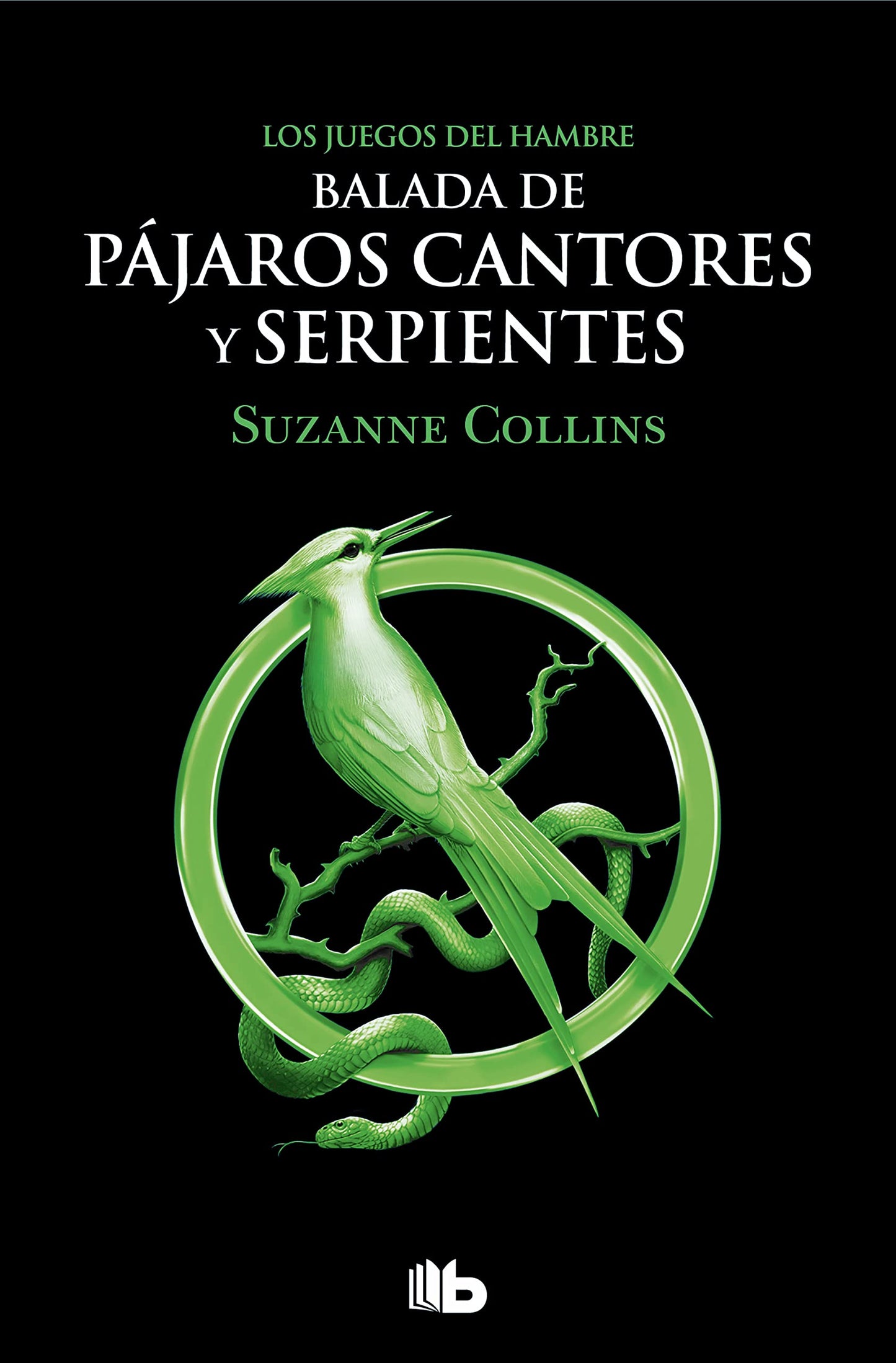 Libro: Los Juegos del Hambre 4 - Balada de pájaros cantores y serpientes (Ficción)