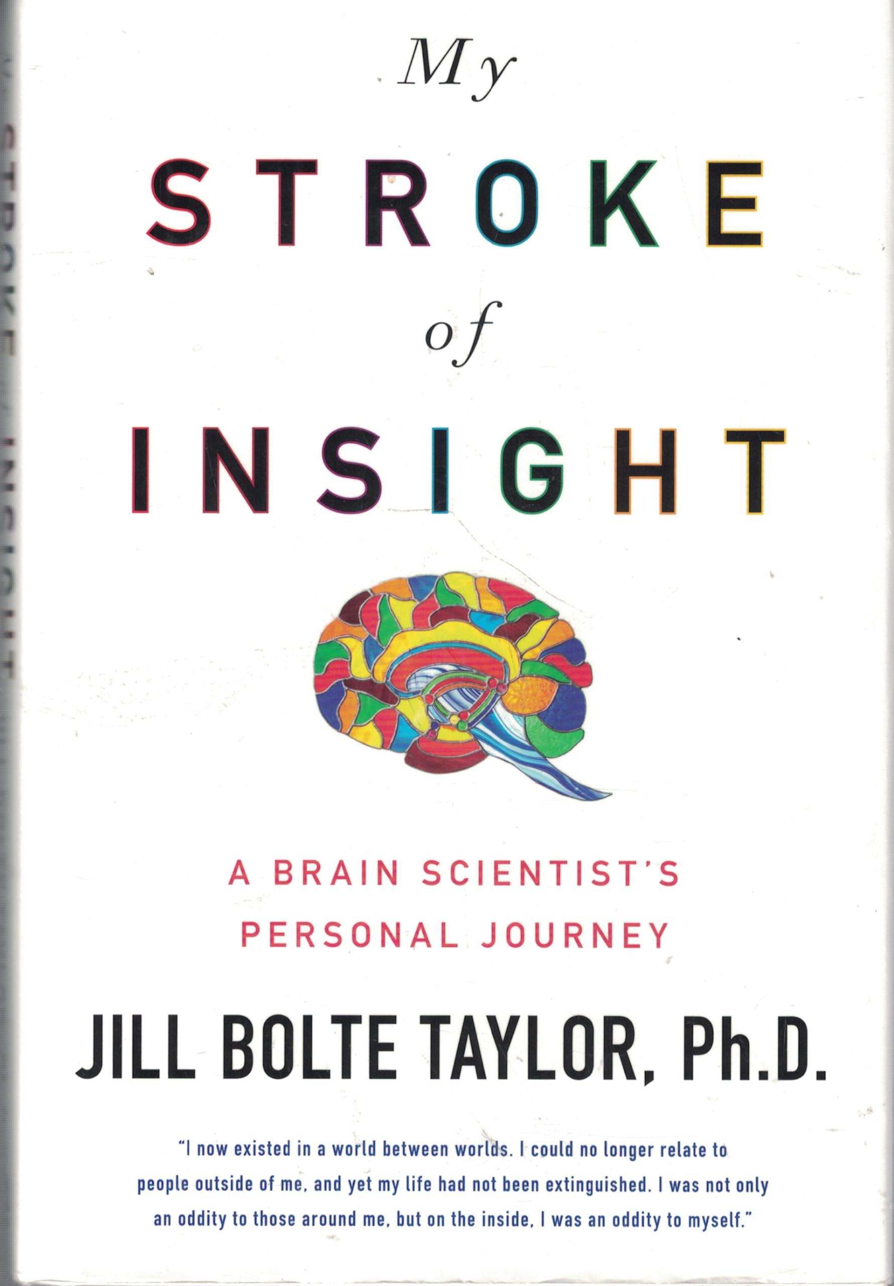 Libro: My Stroke of Insight: A Brain Scientist's Personal Journey