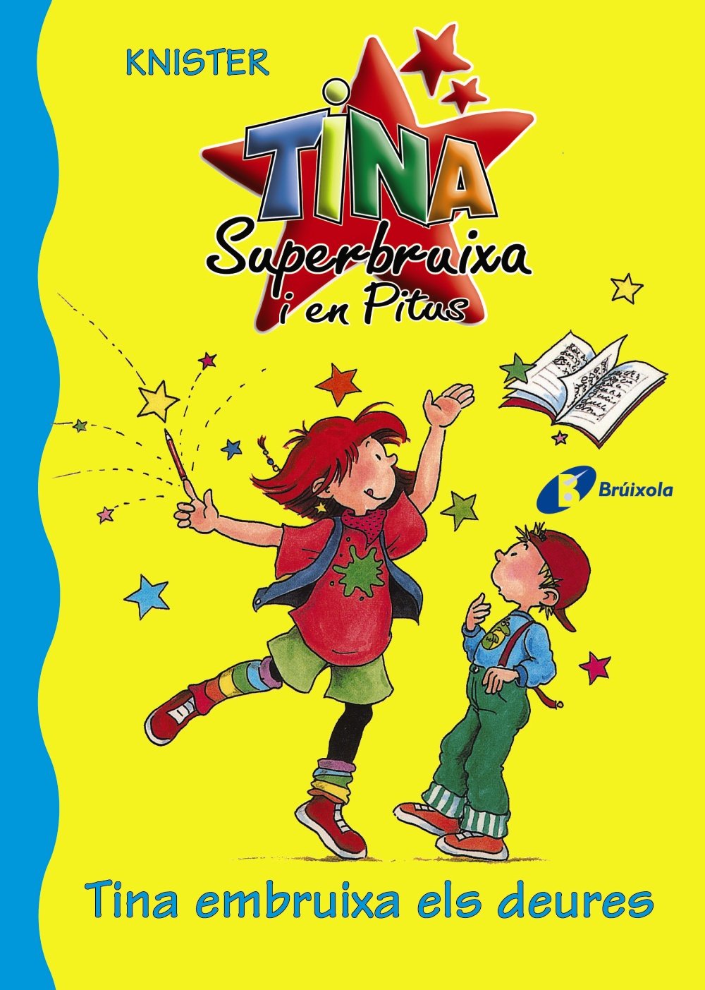 Libro: Tina embruixa els deures (Catalá - A PARTIR DE 6 ANYS - PERSONATGES I SÈRIES - Tina Superbruixa i en Pitus)
