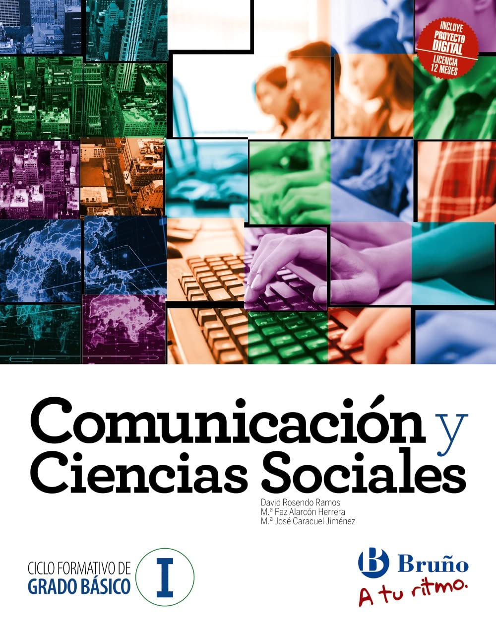 Libro: Comunicación y Ciencias Sociales I CFGBásico A tu ritmo