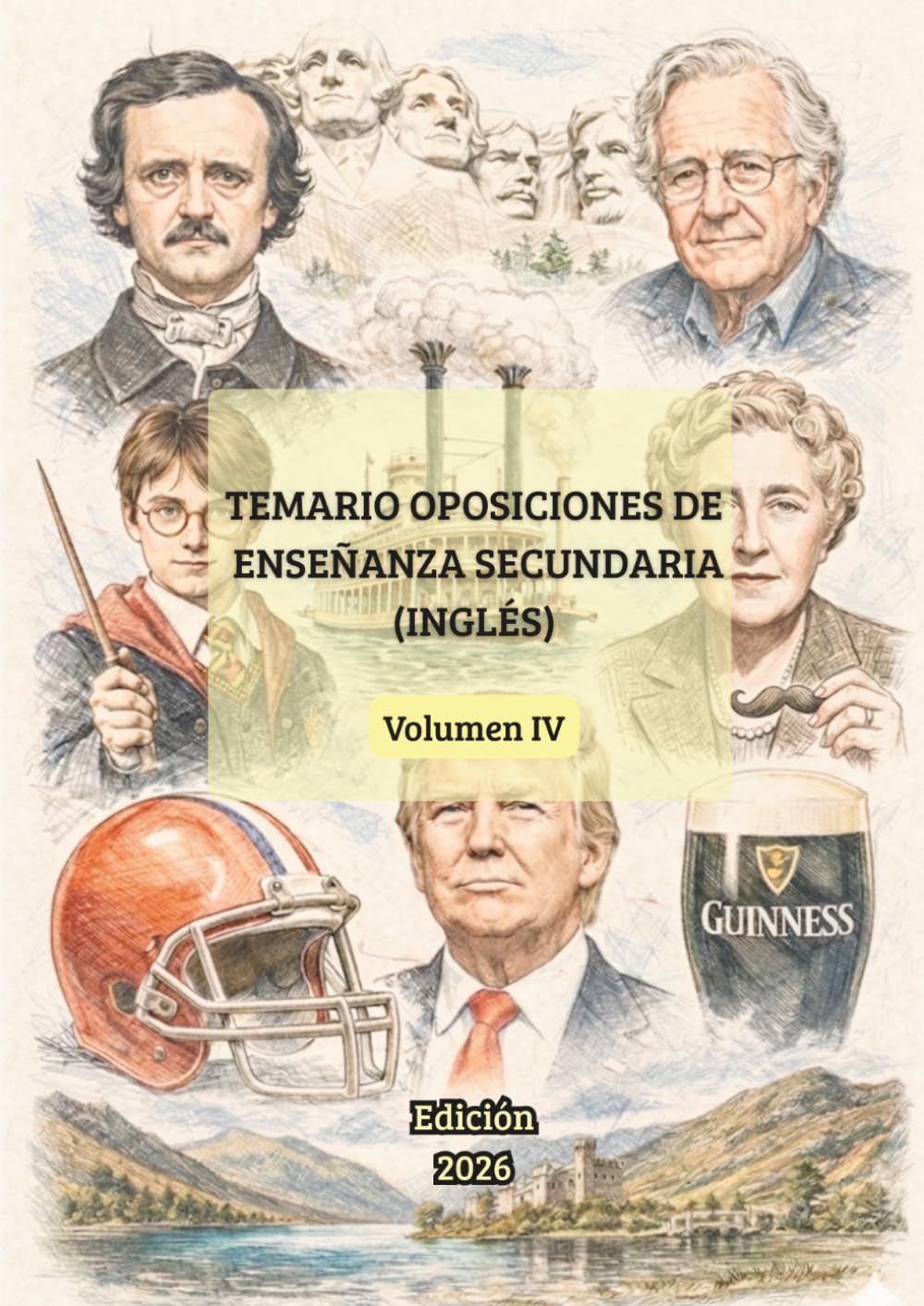 Libro: Temario Oposiciones Inglés Secundaria (Volumen IV): Temas del 52-69: Desarrollo actualizado con infografías clave (Temario Oposiciones Inglés Secundaria: Desarrollo Completo)