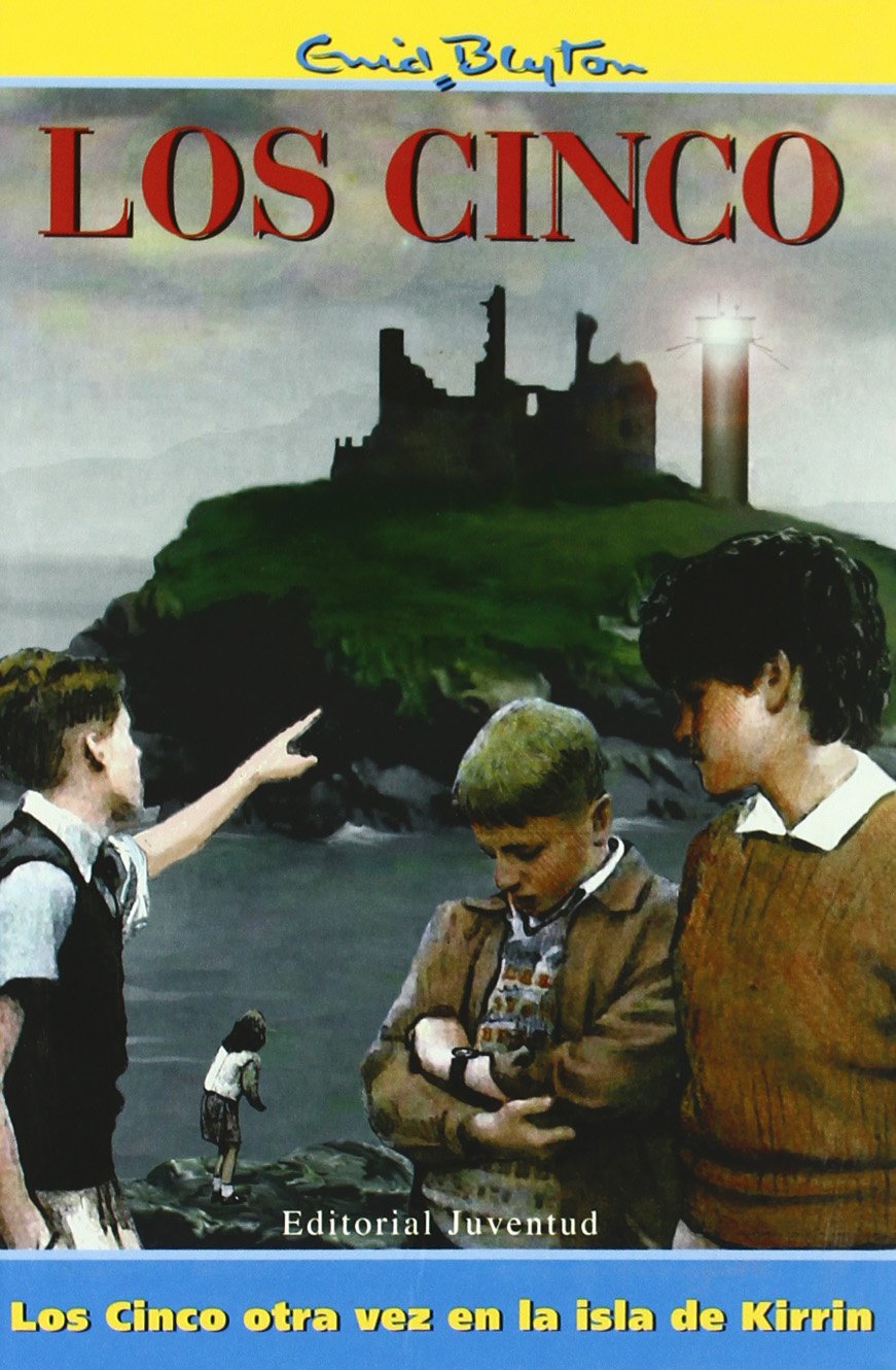 Libro: Los Cinco Otra Vez En LA Isla De Kirrin/ Five on Kirrin Island Again (Spanish Edition)