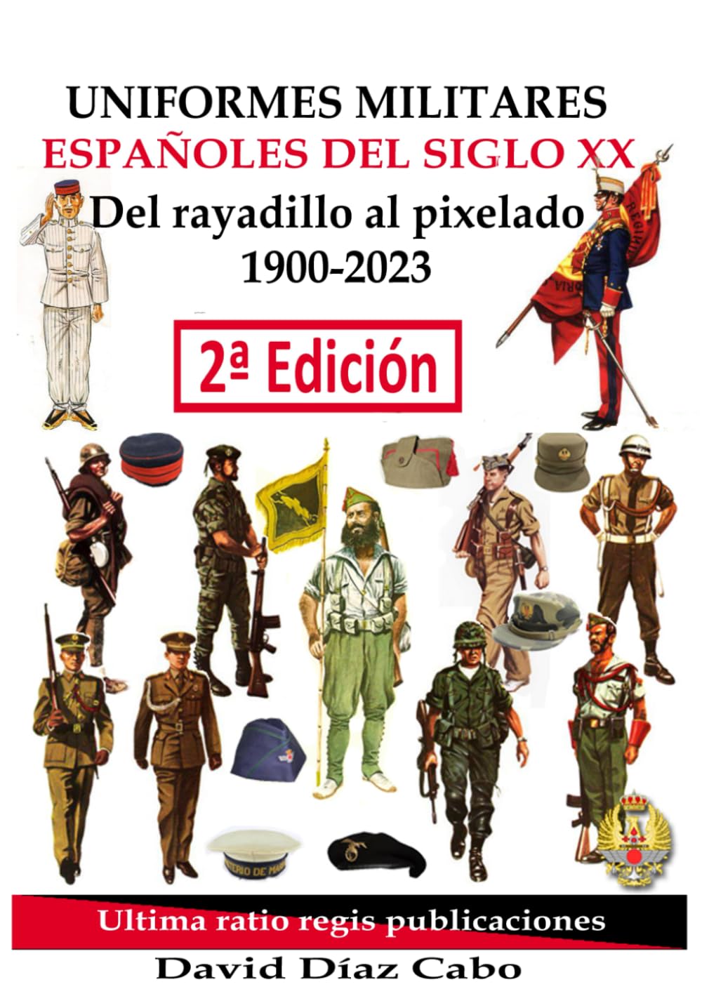 Libro: Uniformes españoles del siglo XX: Del rayadillo al pixelado
