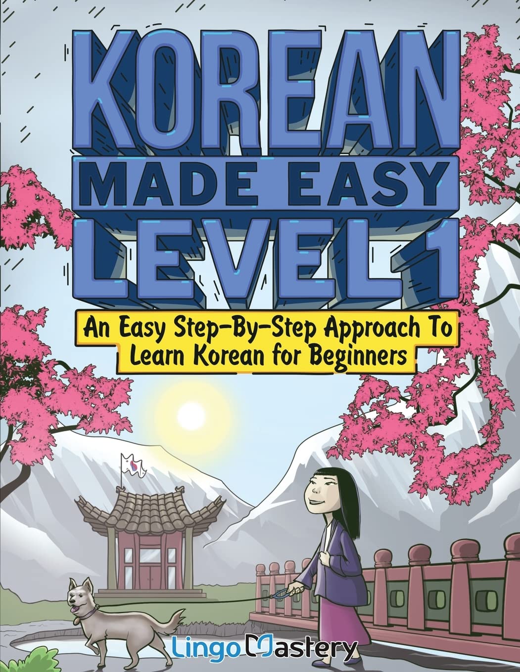 Libro: Korean Made Easy Level 1: An Easy Step-By-Step Approach To Learn Korean for Beginners (Textbook + Workbook Included)