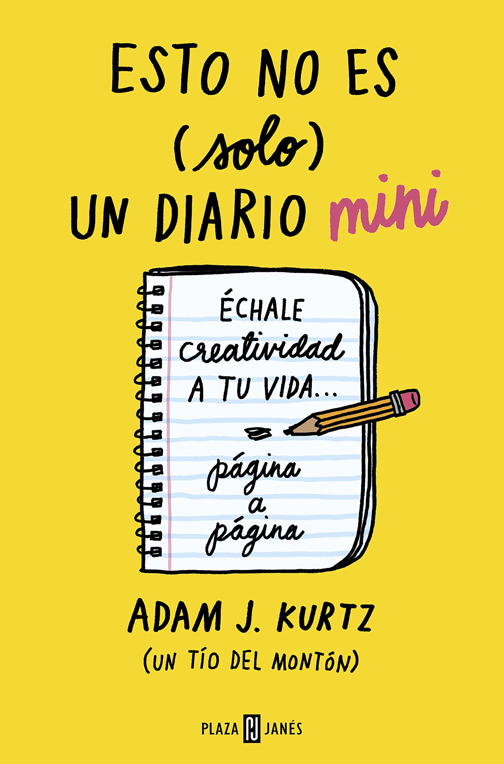 Libro: Esto no es (solo) un diario mini: Échale creatividad a tu vida... página a página