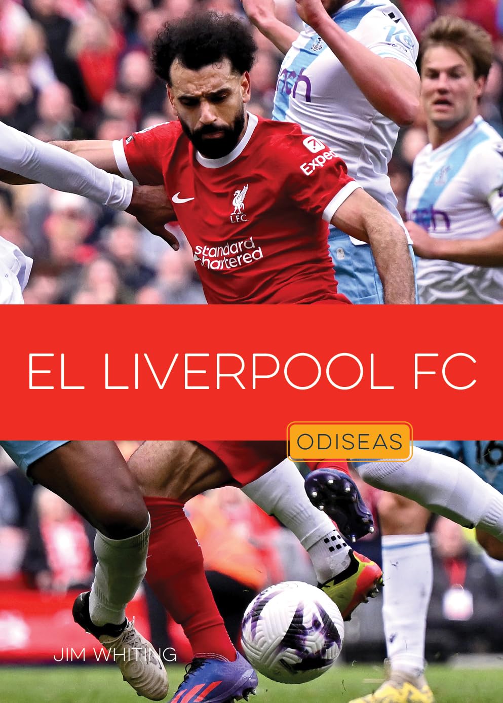 Libro: El Liverpool FC (Spanish Edition)