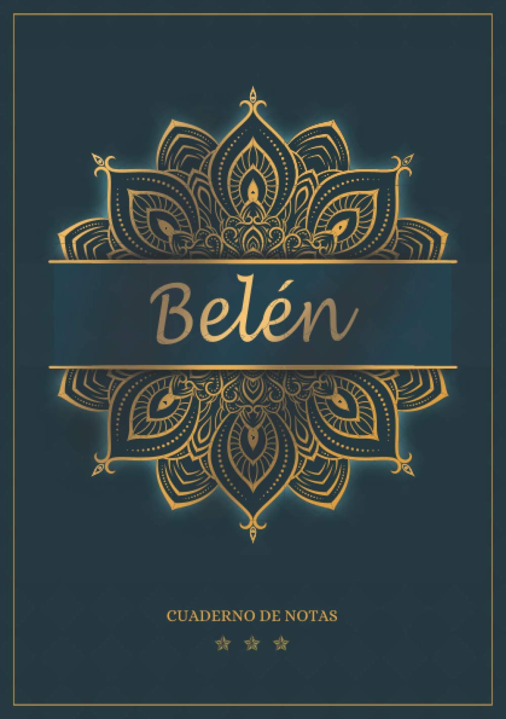 Libro: Belén - Cuaderno de notas: Cuaderno A5 | Nombre personalizado Belén | Regalo de cumpleaños para la esposa, mamá, hermana, hija | Diseño: mandala | 120 páginas rayadas, formato A5 (14.8 x 21 cm)