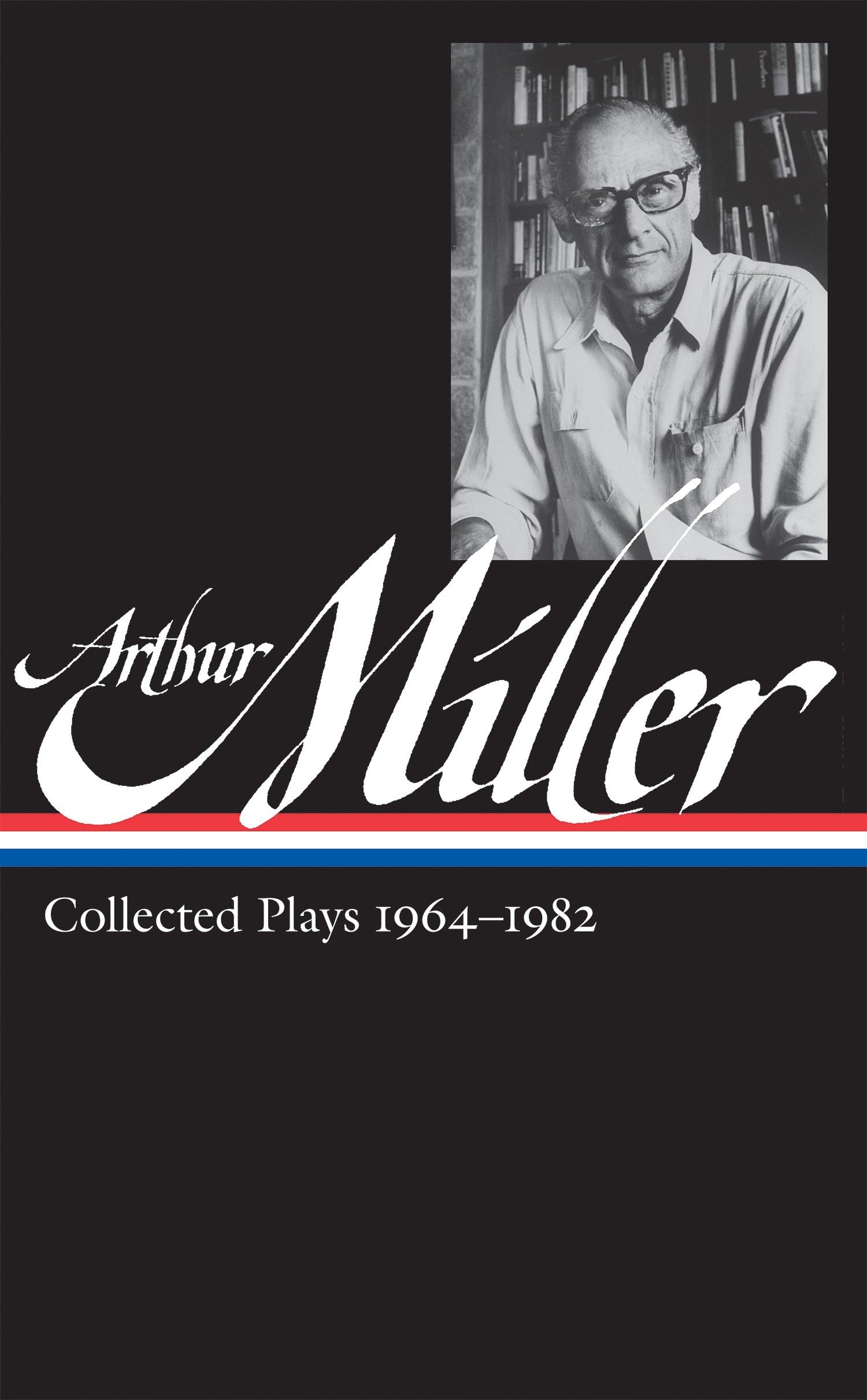 Libro: Arthur Miller: Collected Plays Vol. 2 1964-1982 (LOA #223) (Library of America Arthur Miller Edition)