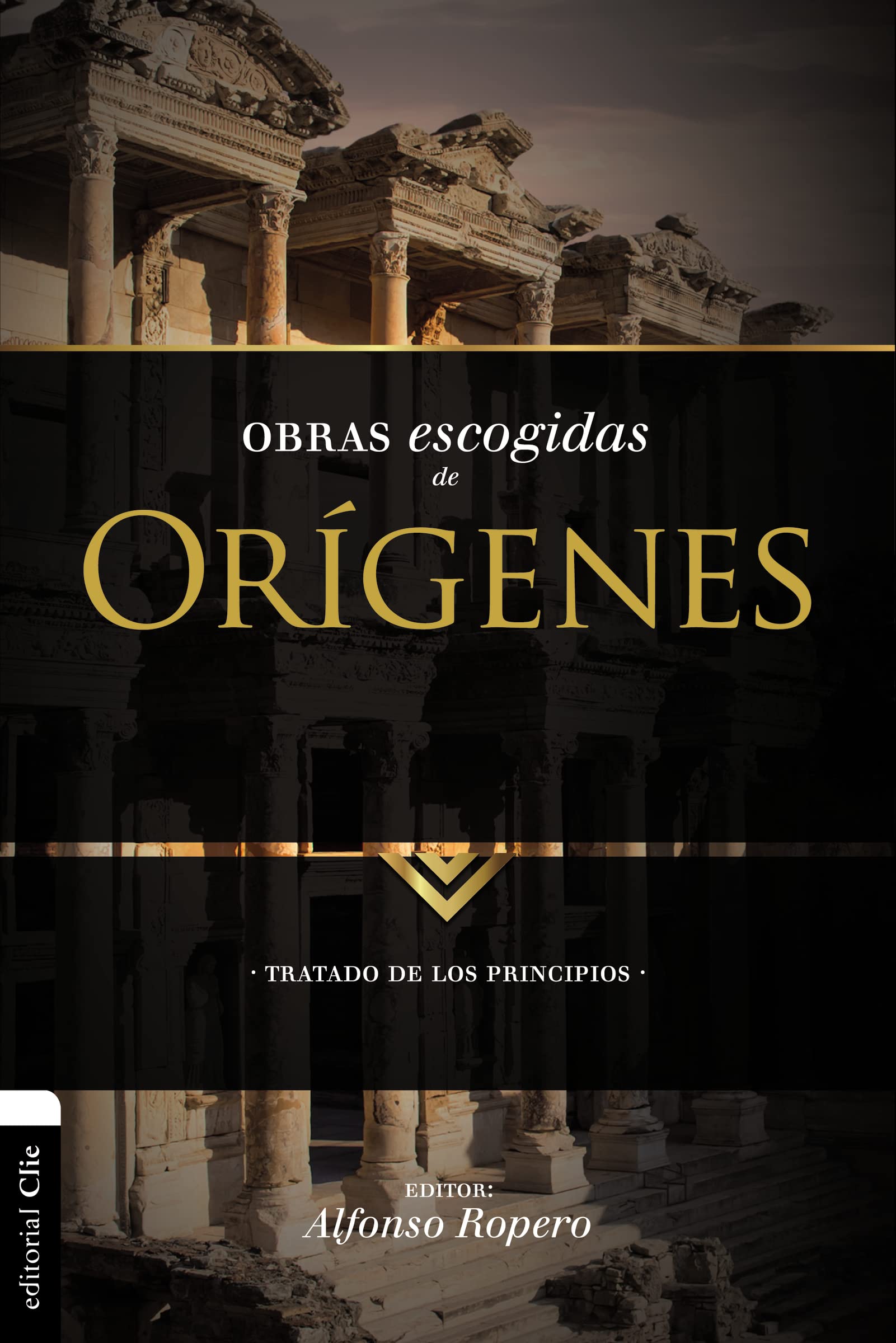 Libro: Obras escogidas de Orígenes: Tratado de los principios (Colección Patristica) (Spanish Edition)