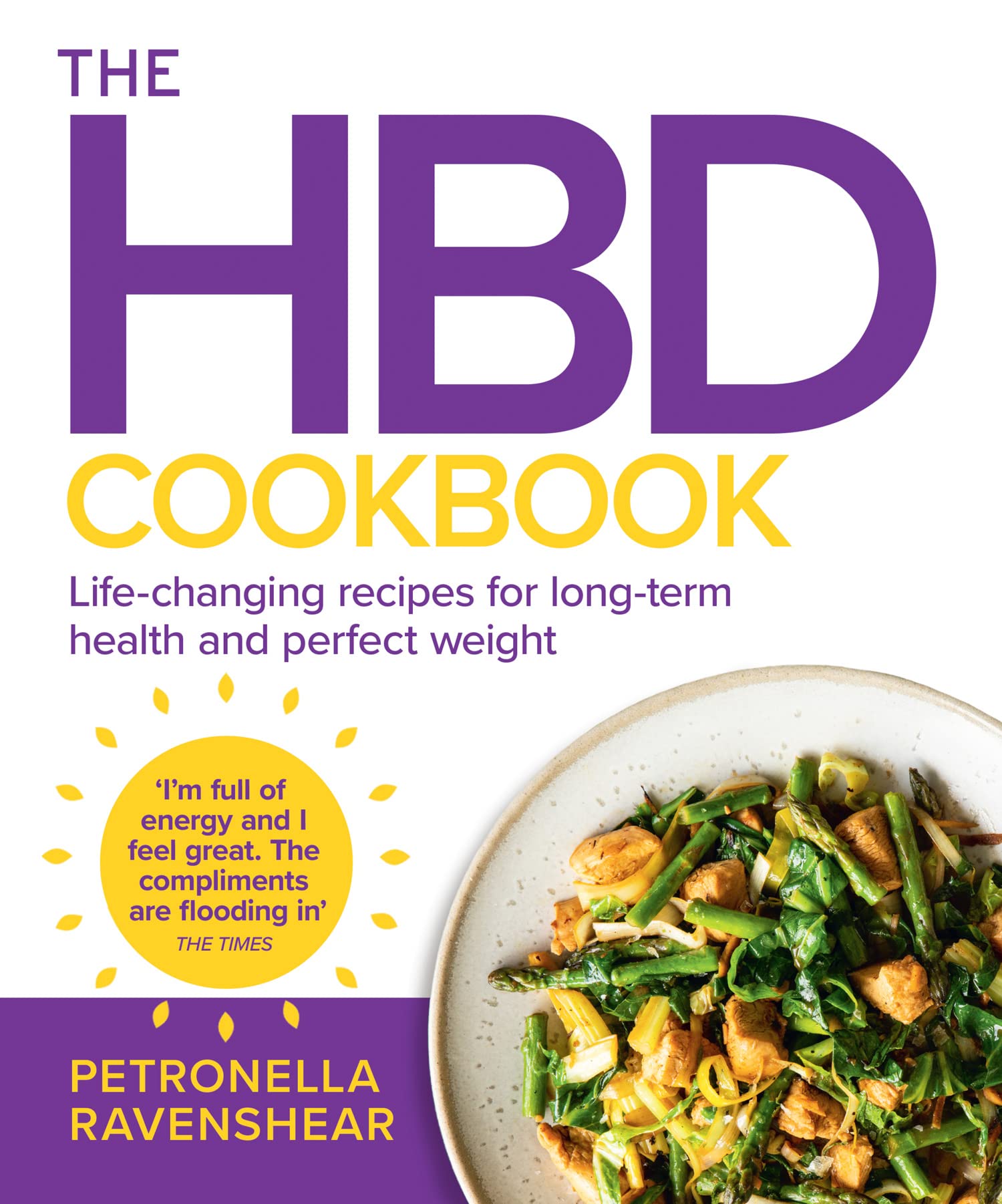 Libro: The HBD Cookbook: The Essential Cookbook to Help You Become the Healthiest, Happiest Version of You