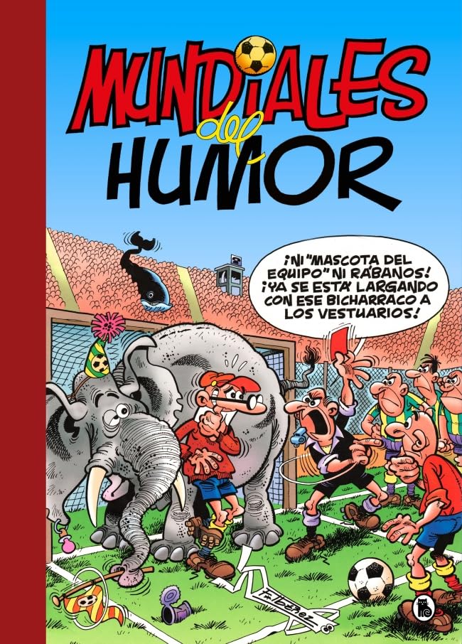 Mundiales del Humor (Súper Humor Mortadelo 69) (Bruguera Clásica)