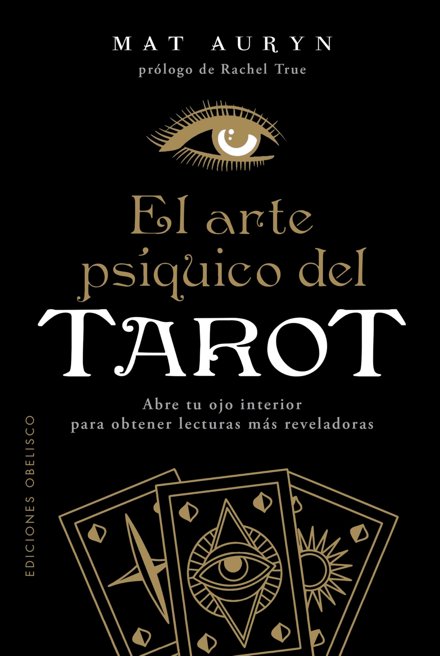 EL ARTE PSÍQUICO DEL TAROT (Magia y ocultismo)