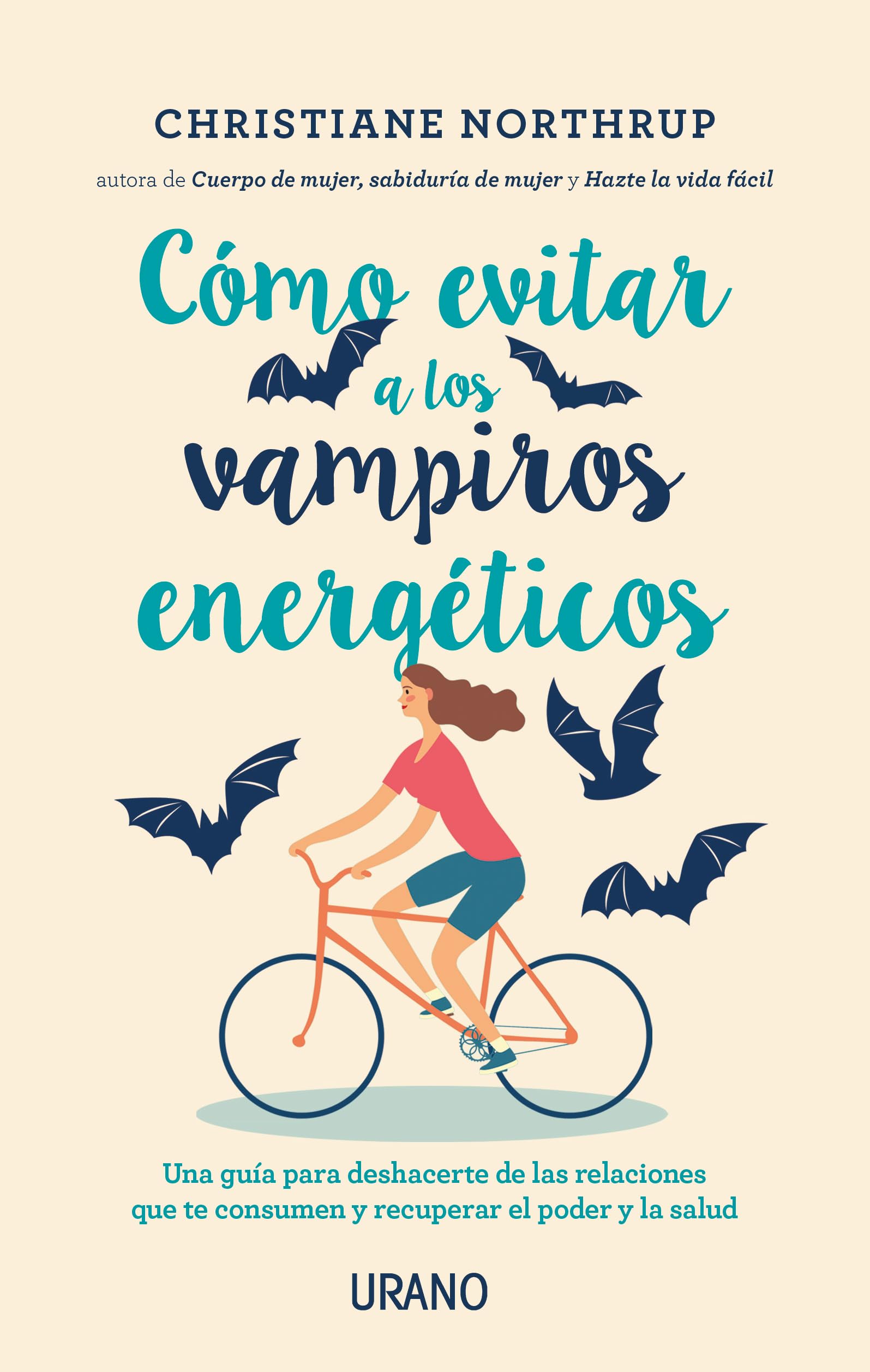 Libro: Cómo evitar a los vampiros energéticos: Una guía para alejarte de las relaciones que te consumen y recuperar el poder y la salud (Crecimiento personal)