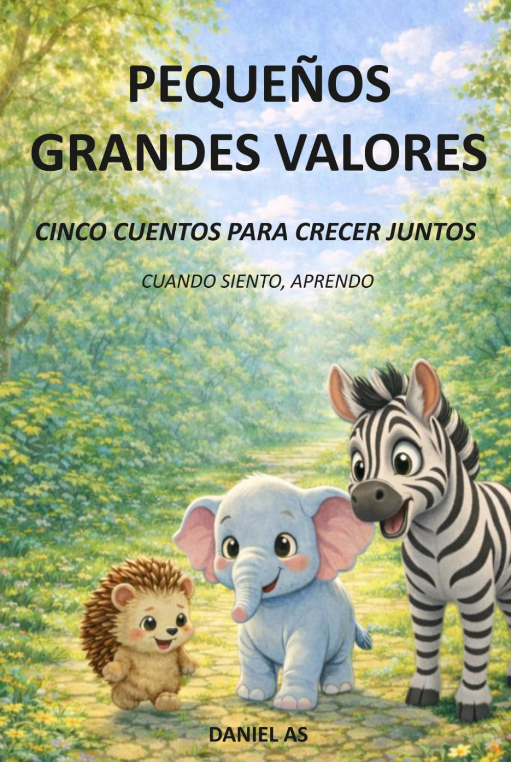 Libro: Pequeños grandes valores: Cinco cuentos para crecer juntos