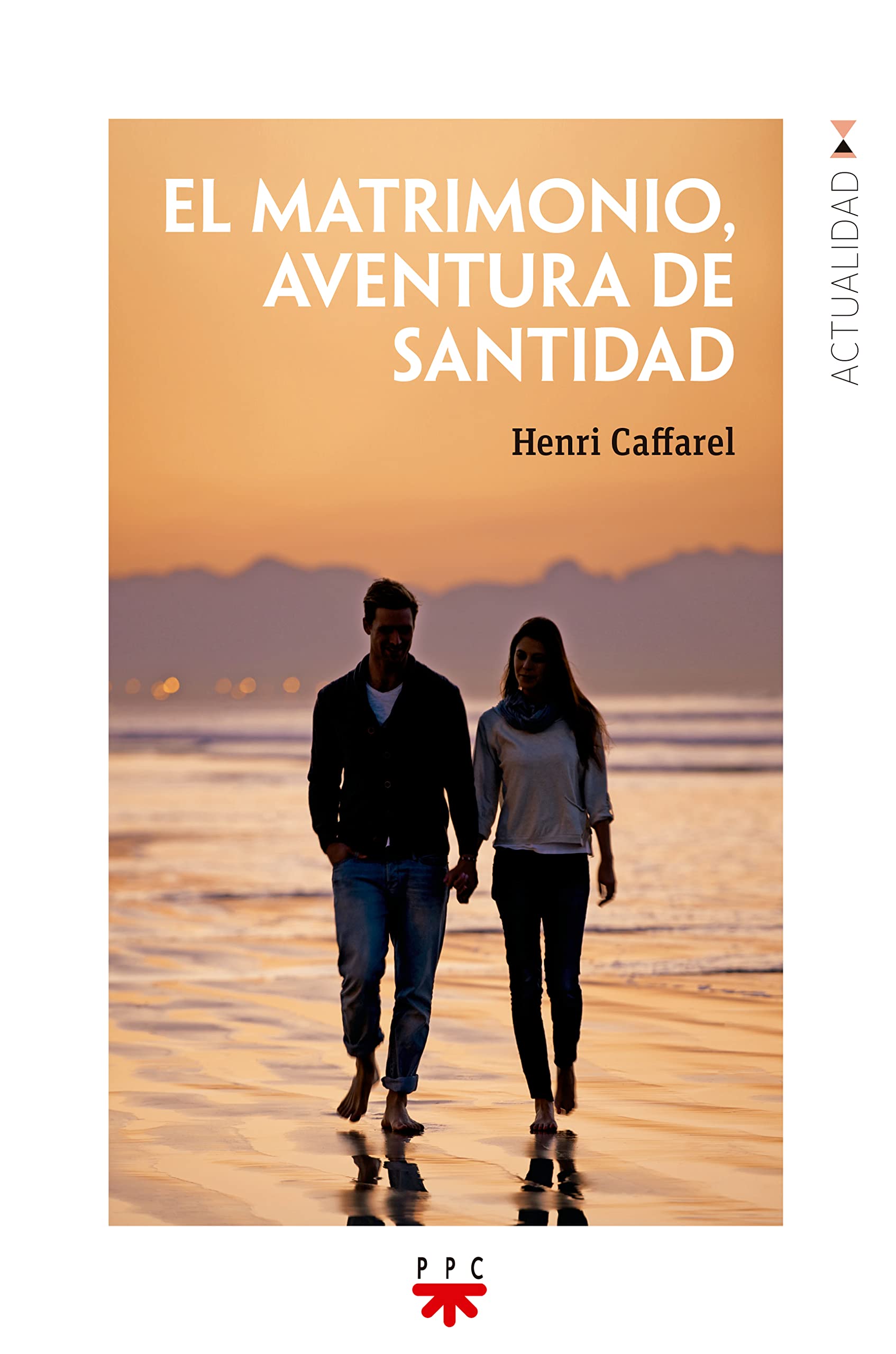 Libro: El matrimonio, aventura de santidad (Pastoral)