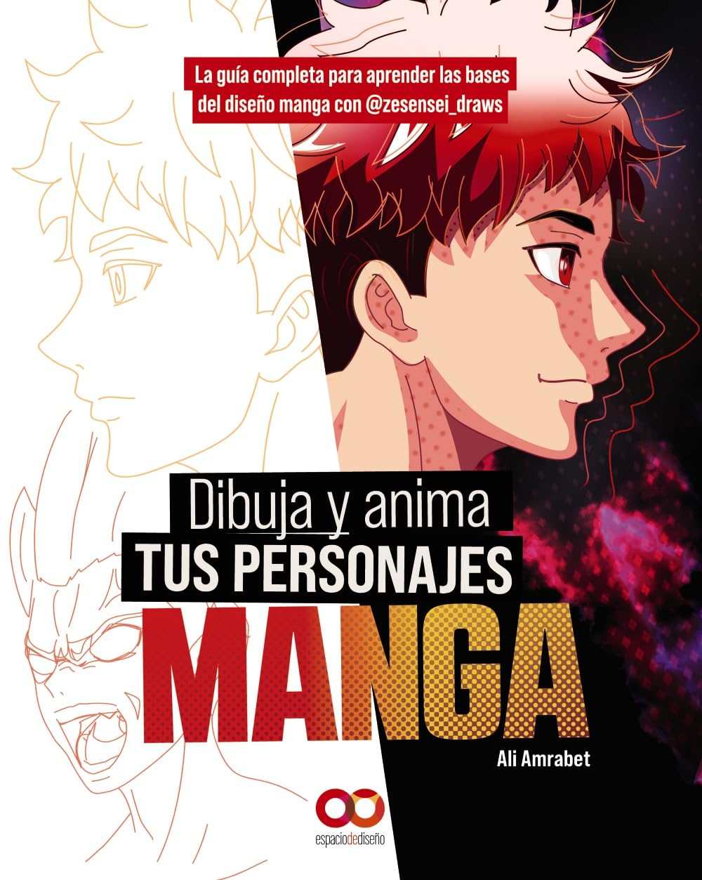 Libro: Dibuja y anima tus personajes manga. La guía completa para aprender las bases del diseño manga con @zesensei_draws (ESPACIO DE DISEÑO)