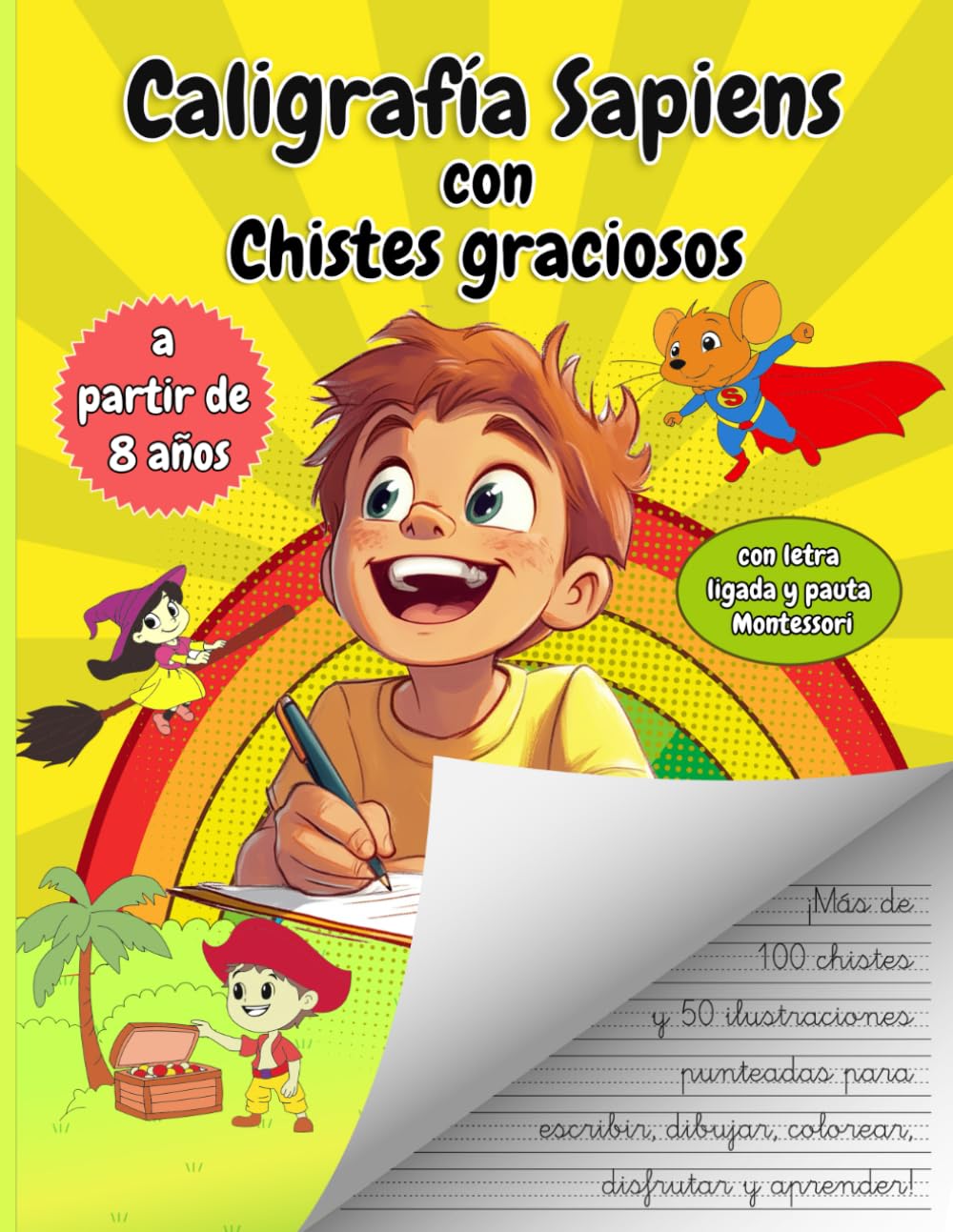 Caligrafía Sapiens con chistes graciosos: Cuaderno de caligrafía divertida con pauta Montessori para niños a partir de 8 años. Con ilustraciones ... desarrolle su amor innato por el aprendizaje.