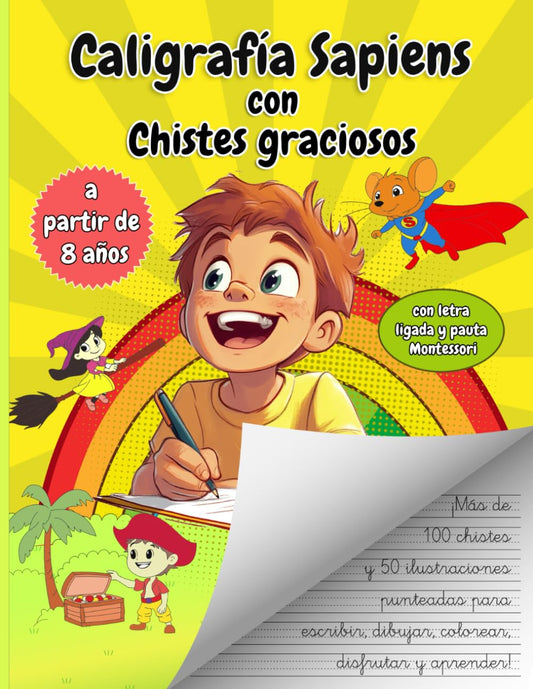 Caligrafía Sapiens con chistes graciosos: Cuaderno de caligrafía divertida con pauta Montessori para niños a partir de 8 años. Con ilustraciones ... desarrolle su amor innato por el aprendizaje.