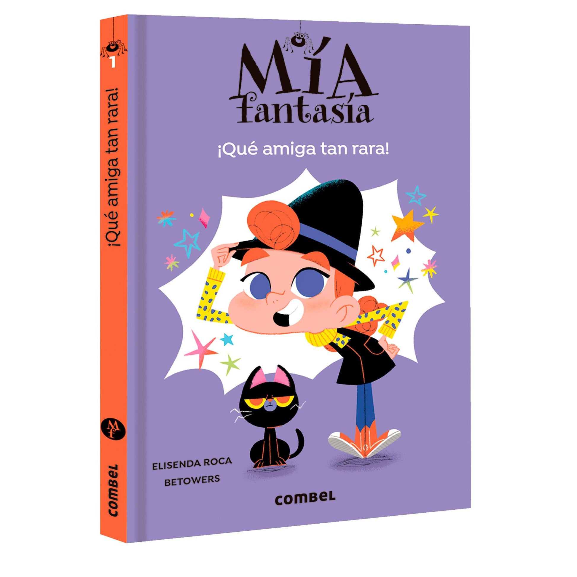 Libro: ¡Qué amiga tan rara!: 1 (Mía Fantasía)