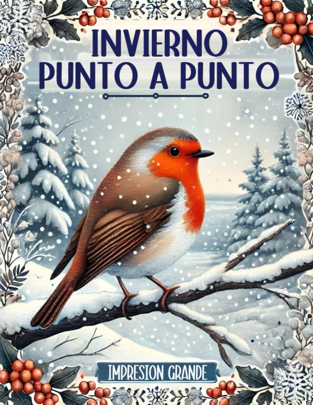 Libro: Invierno Punto a Punto: Impresión Grande de Punto a Punto para Adultos, adultos Mayores | Conectar el libro de Actividades de Puntos