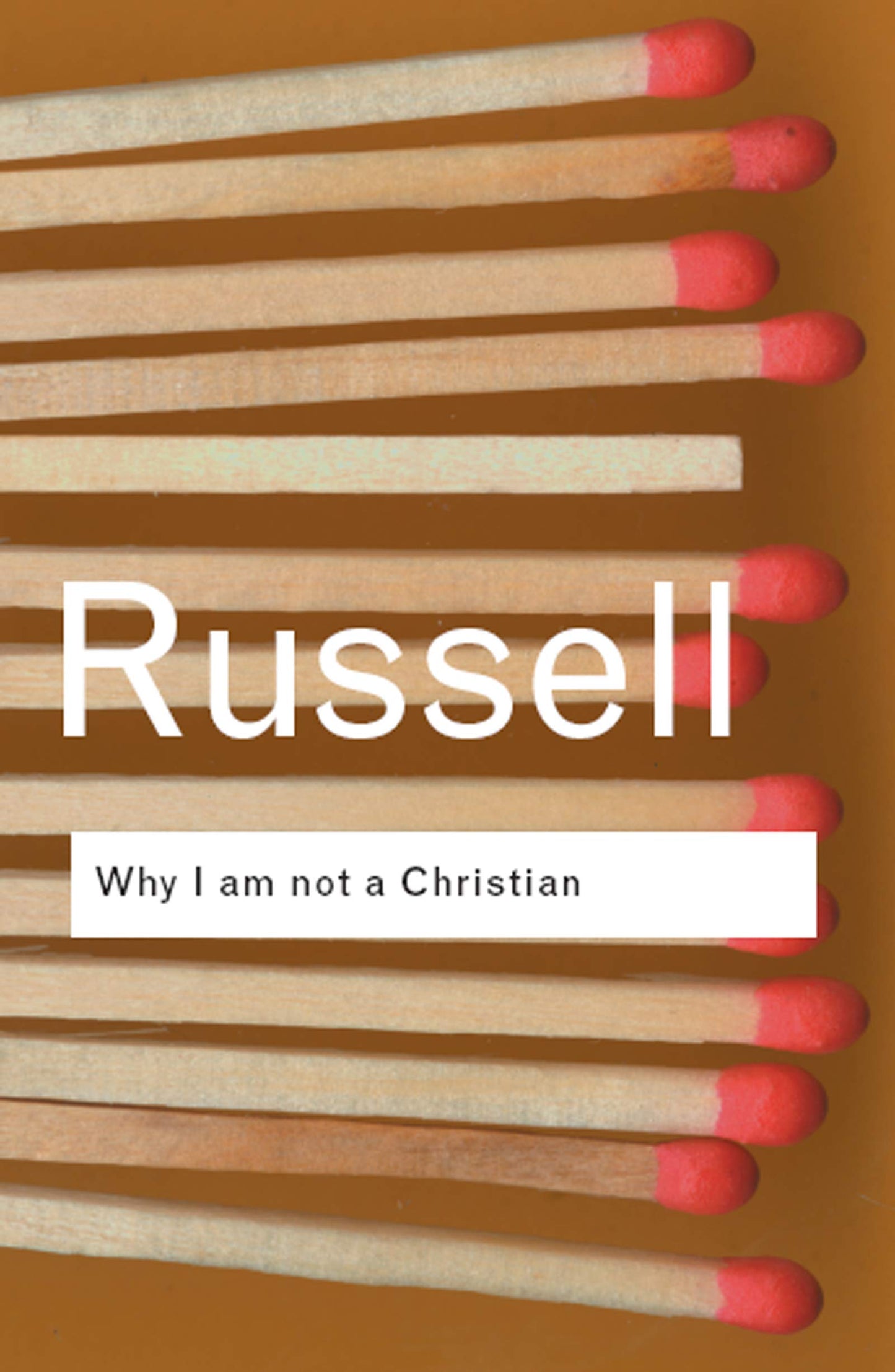 Libro: Why I am not a Christian: and Other Essays on Religion and Related Subjects (Routledge Classics)