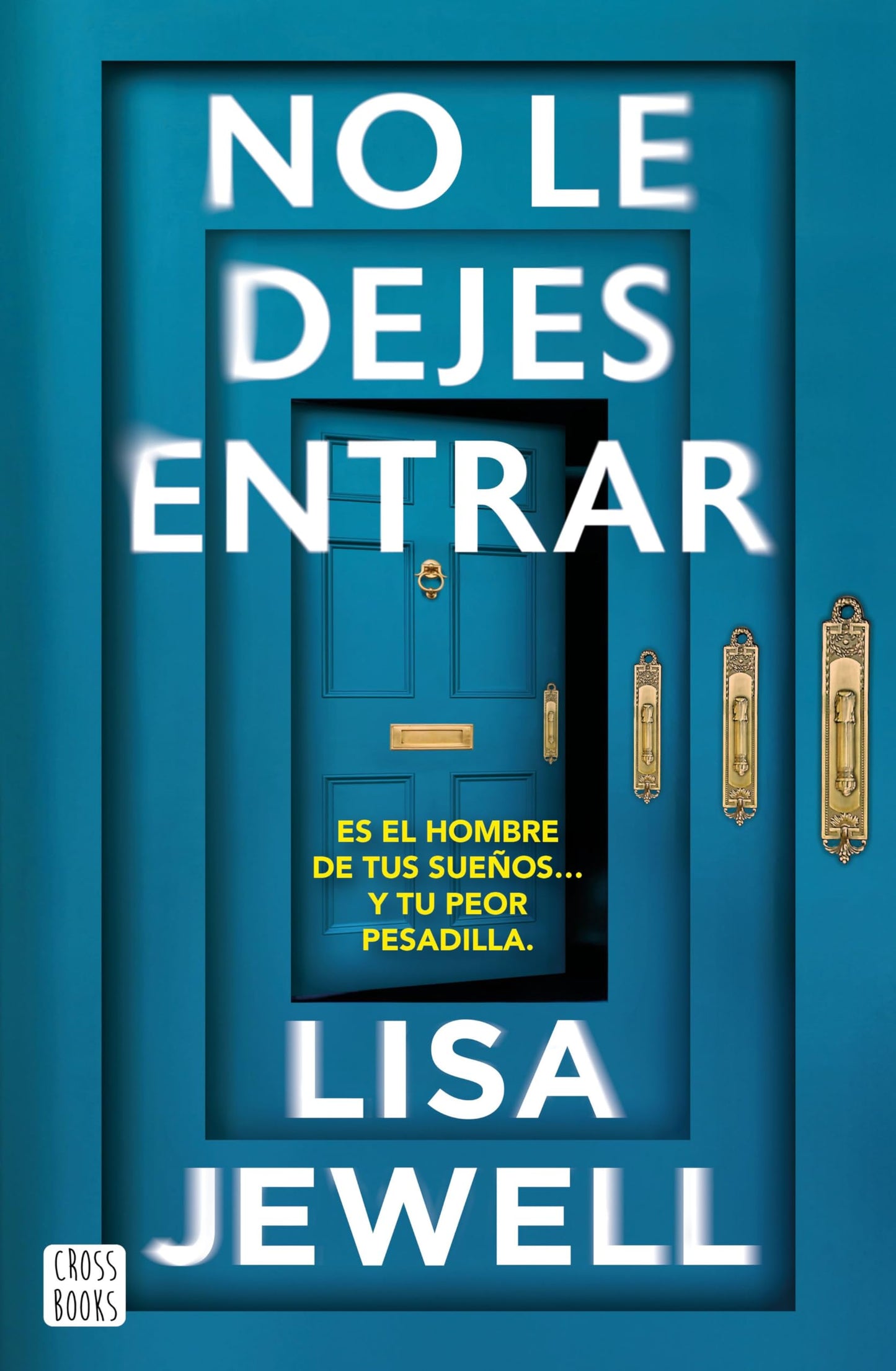 Libro: No le dejes entrar (Ficción)