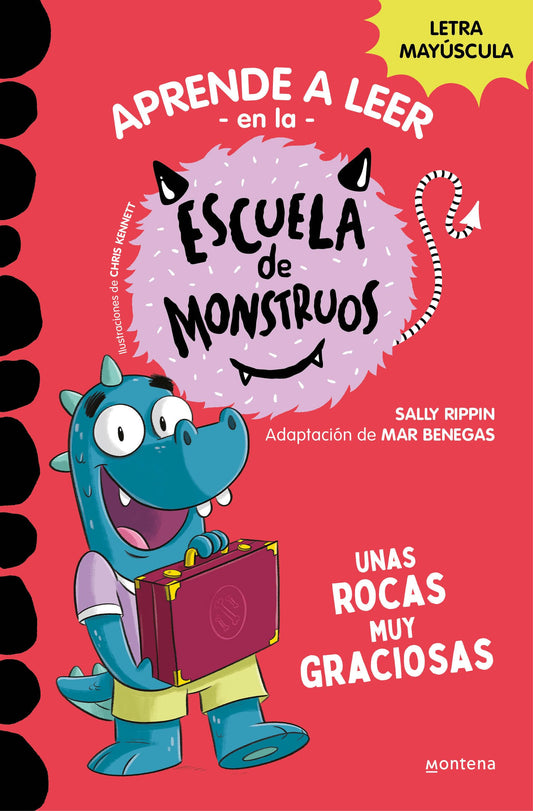 Aprender a leer en la Escuela de Monstruos 16 - Unas rocas muy graciosas: En letra MAYÚSCULA (libros para niños a partir de 5 años) (Montena)