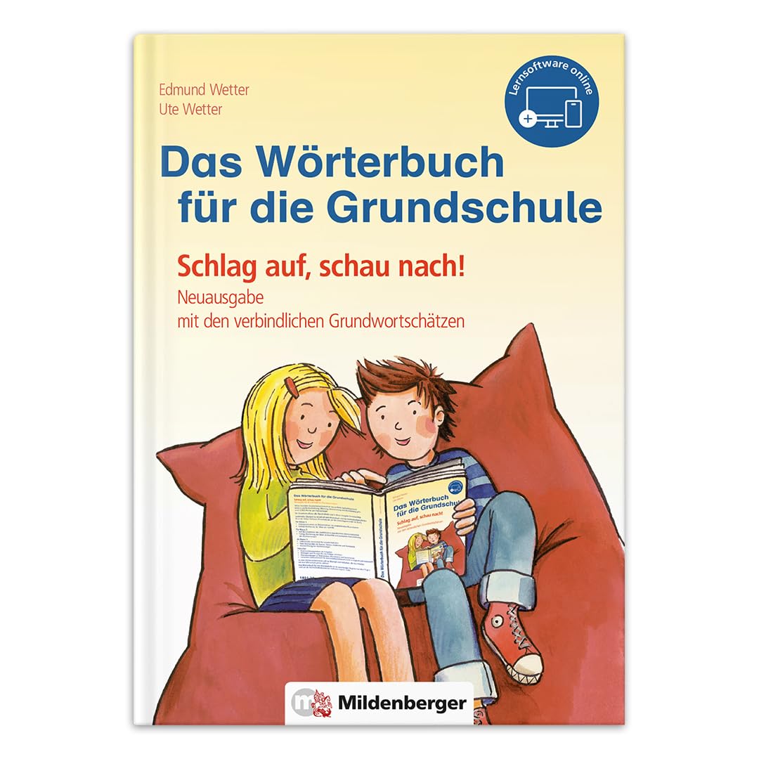 Libro: Das Wörterbuch für die Grundschule: Schlag auf, schau nach! - Neuausgabe mit den verbindlichen Grundwortschätzen aller Bundesländer (außer Bayern)