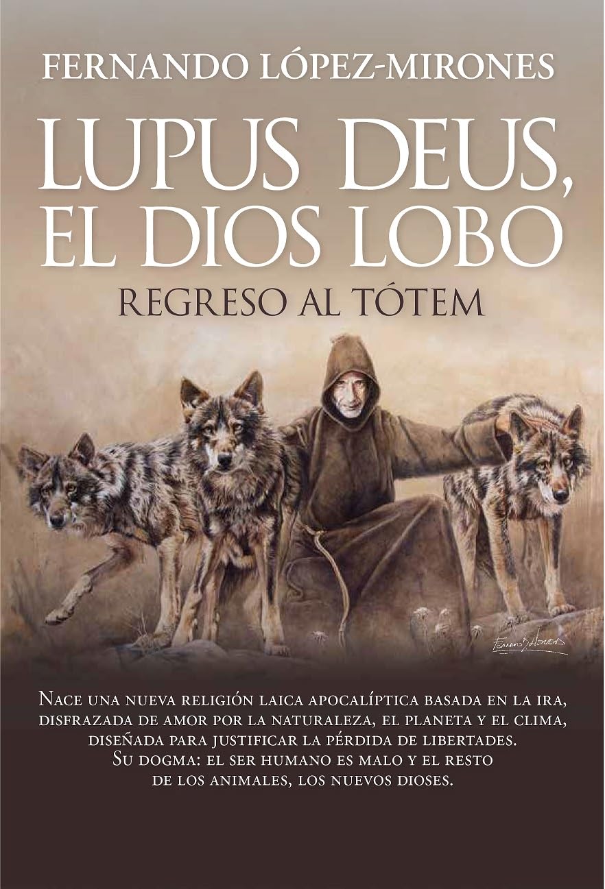 Lupus deus, el dios lobo; Regreso al tótem (Ensayo y divulgación (Bolsillo))