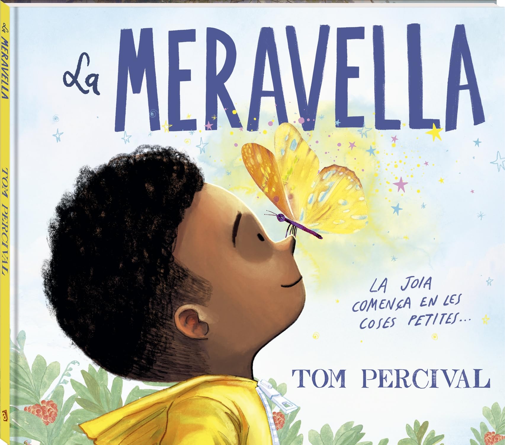 Libro: La meravella: Un àlbum il·lustrat sobre el mindfulness, la gratitud i el valor dels petits detalls