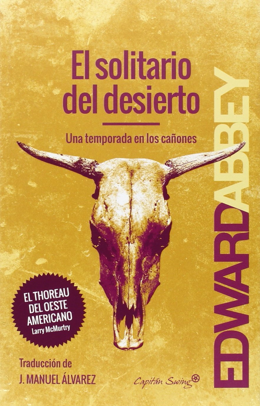 Libro: El Solitario Del Desierto: Una temporada en los cañones (ENTRELINEAS)